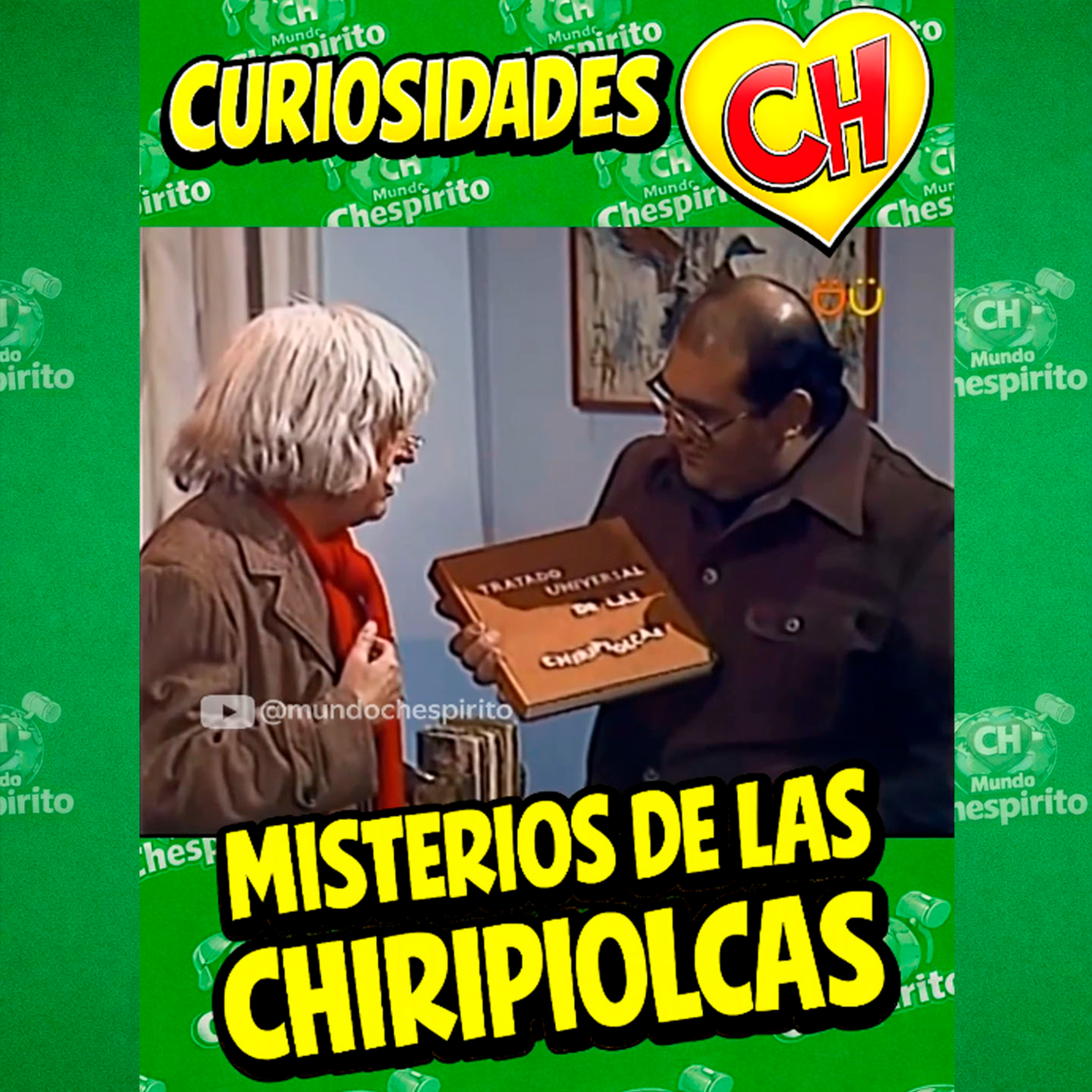EP 5: Misterios de las Chiripiolcas - Curiosidades CH episode artwork