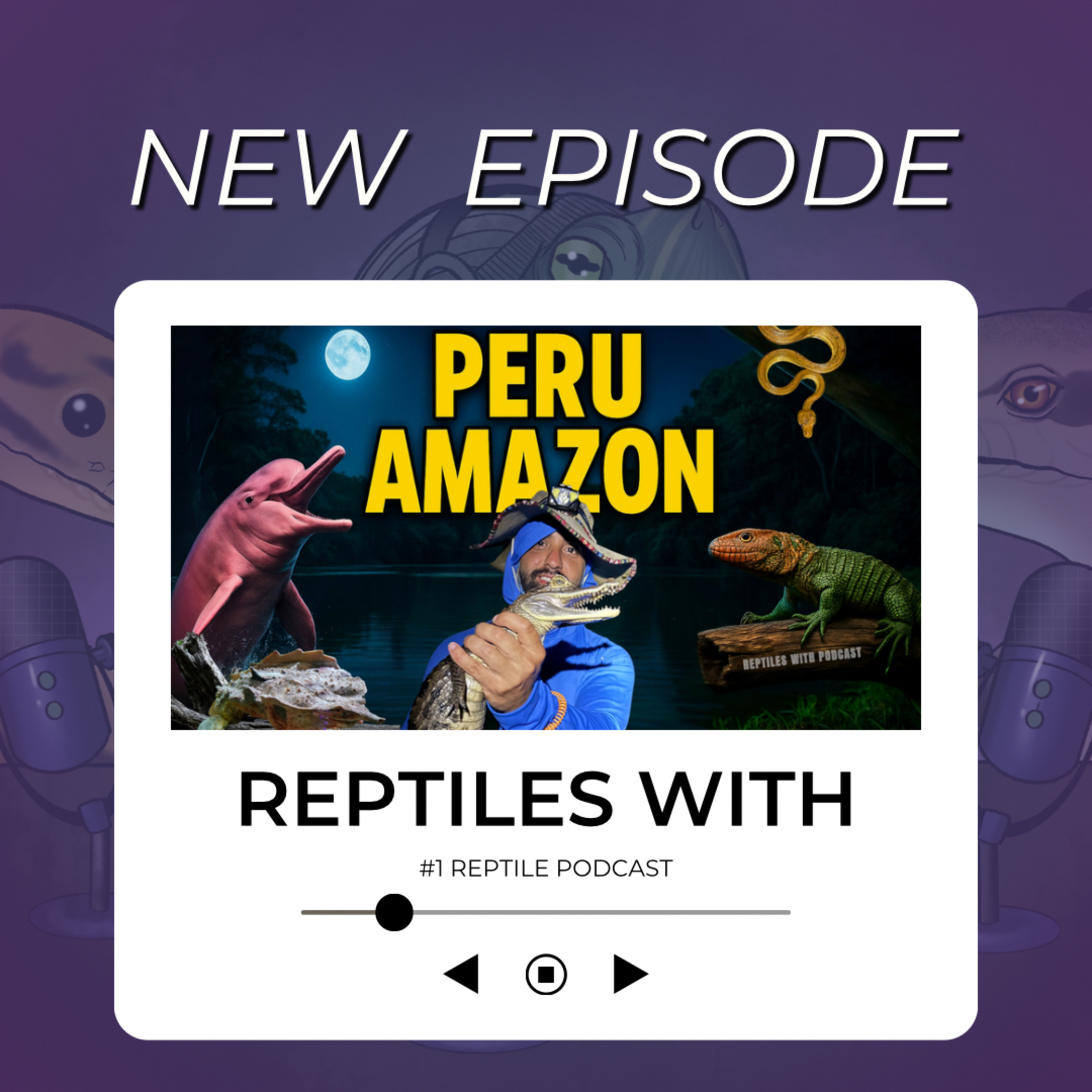 WE HERPED THE PERUVIAN AMAZON with Manny of TikisGeckos | Reptiles With Podcast