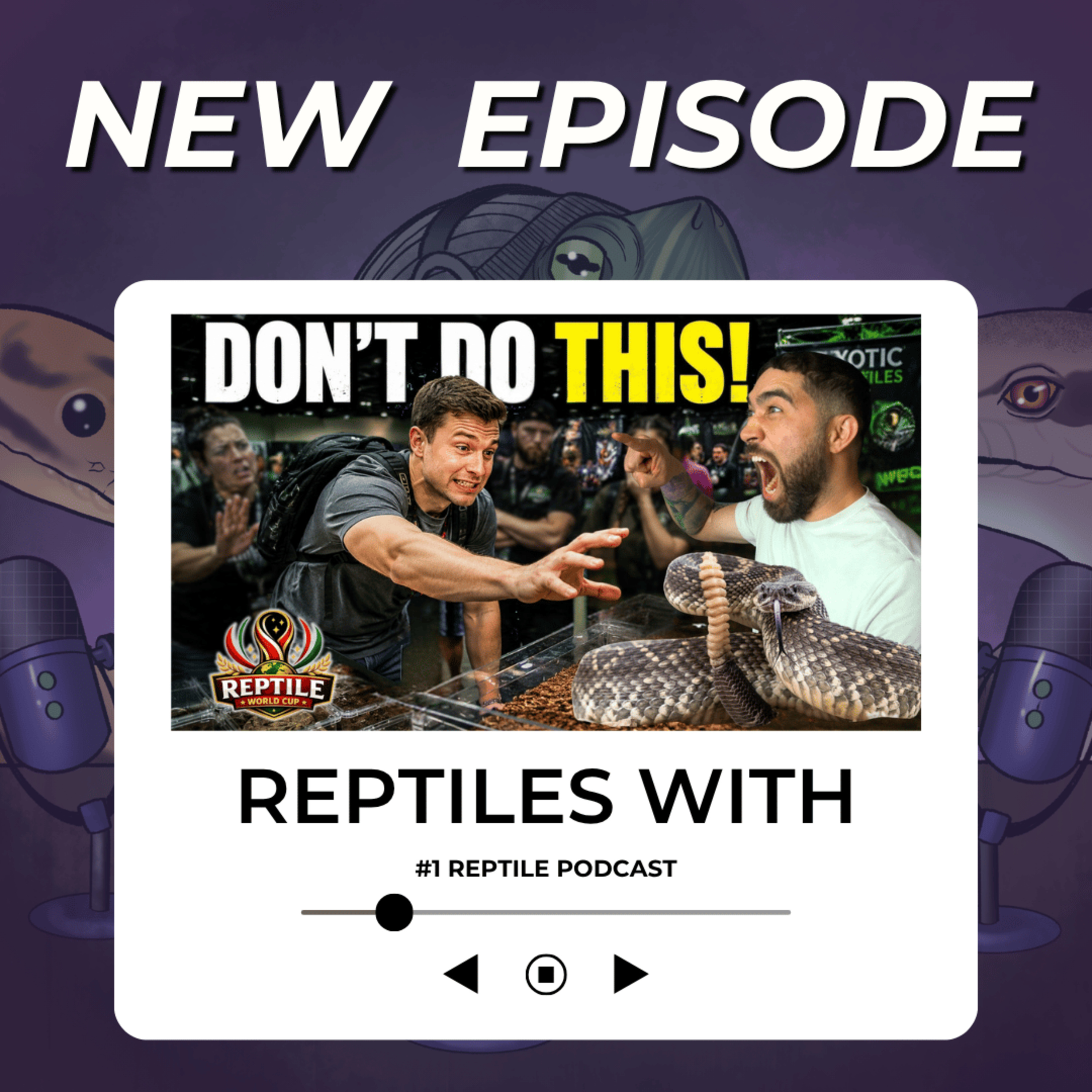 STOP! Top Things NOT to Do at a Reptile Show (DON'T BE THIS PERSON!) | Reptiles With Podcast episode artwork