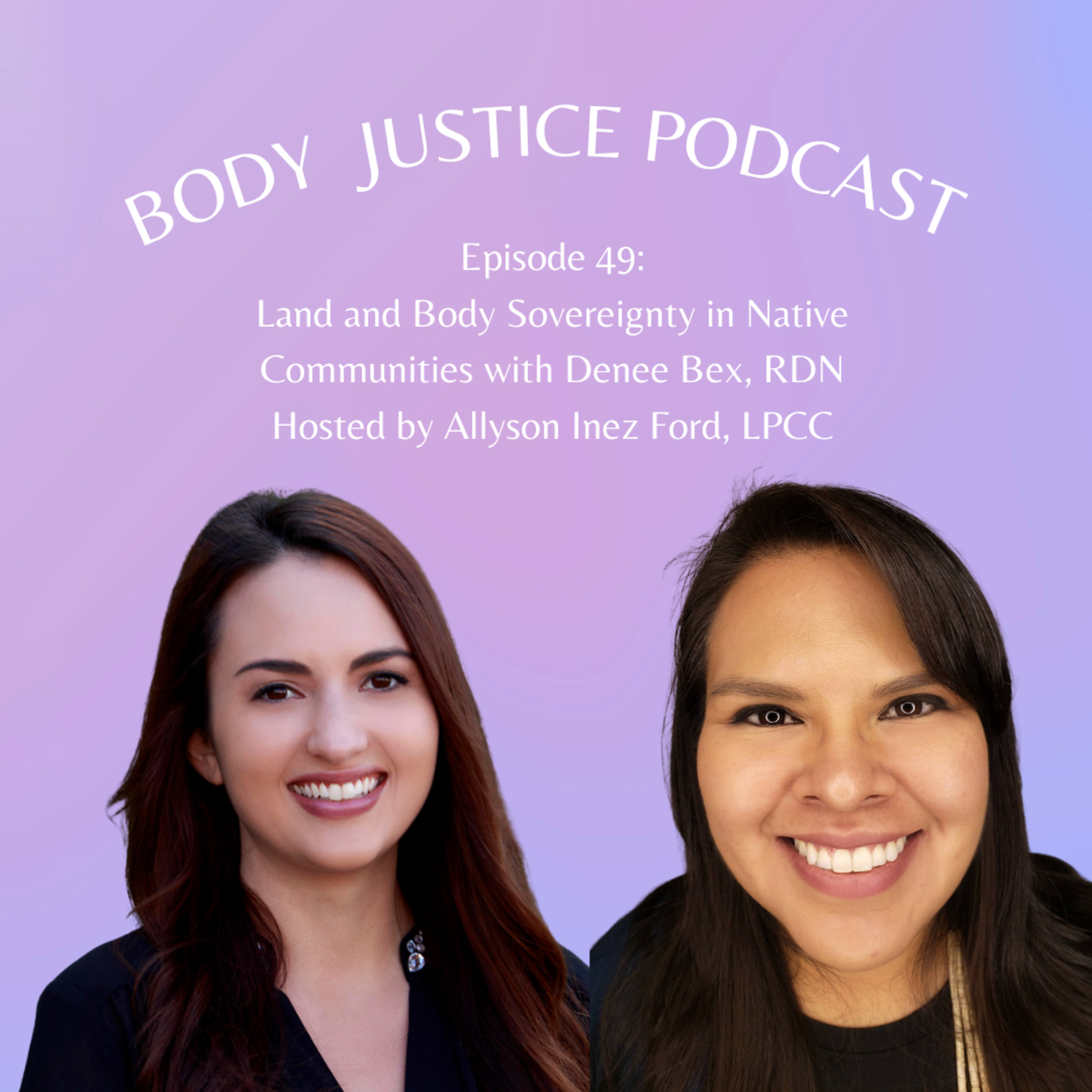 49. Land and Body Sovereignty in Native Communities with Denee Bex, Navajo RDN episode artwork
