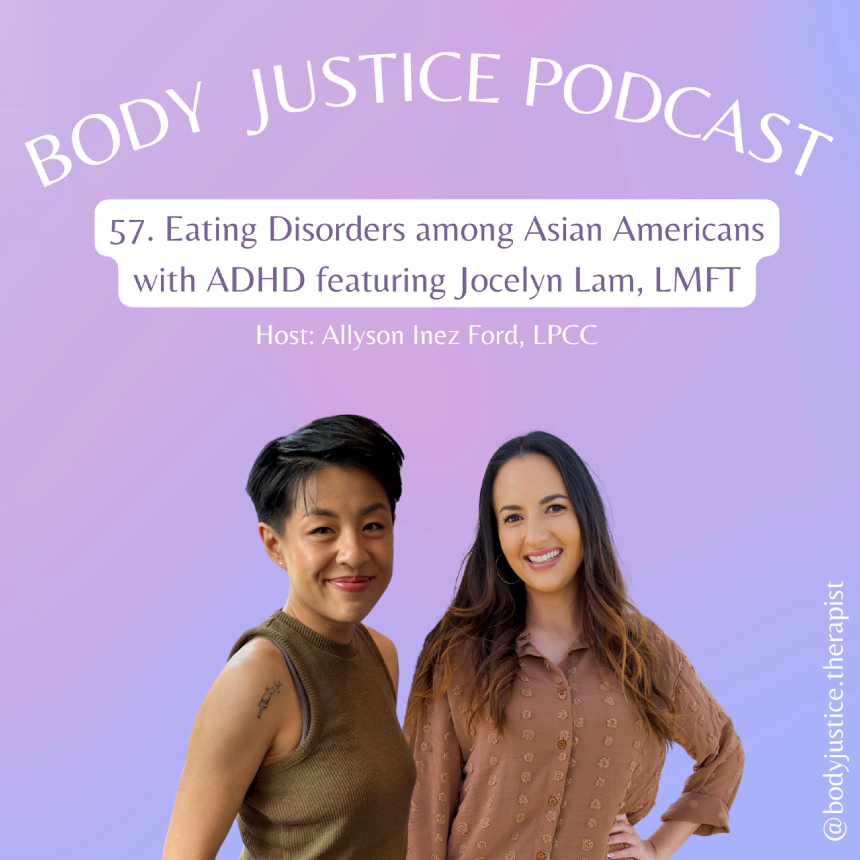 Eating Disorders among Asian Americans with ADHD (ep. 57) with Jocelyn Lam, LMFT episode artwork