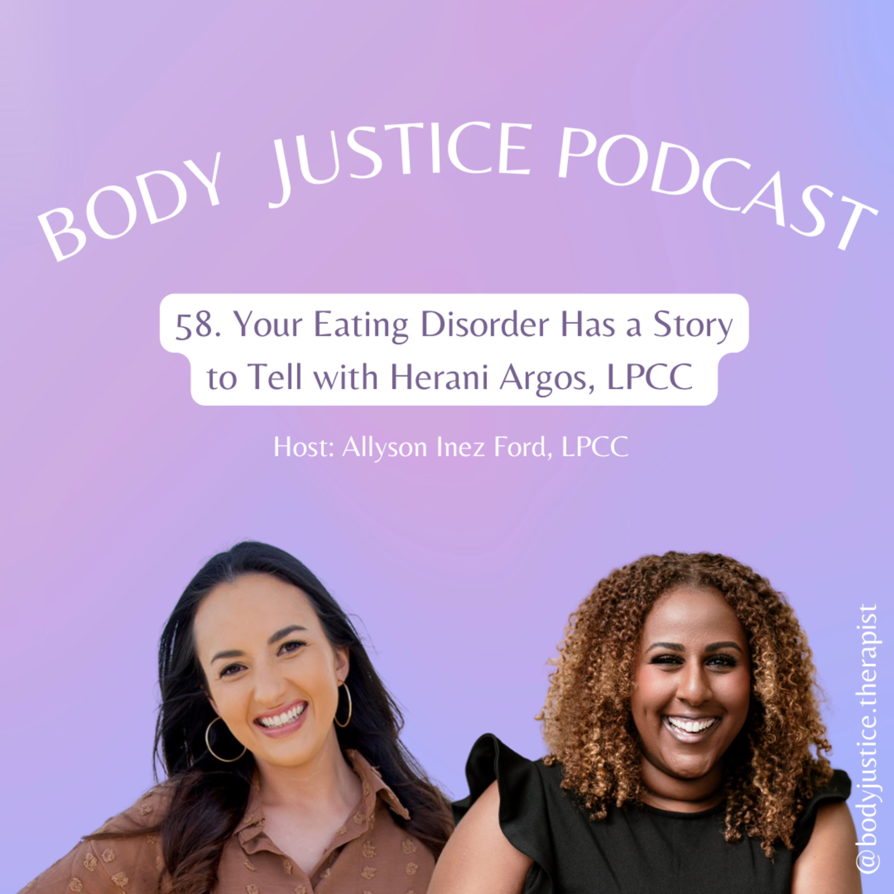 58. Your Eating Disorder Has a Story to Tell with Herani Argoe, LPC episode artwork