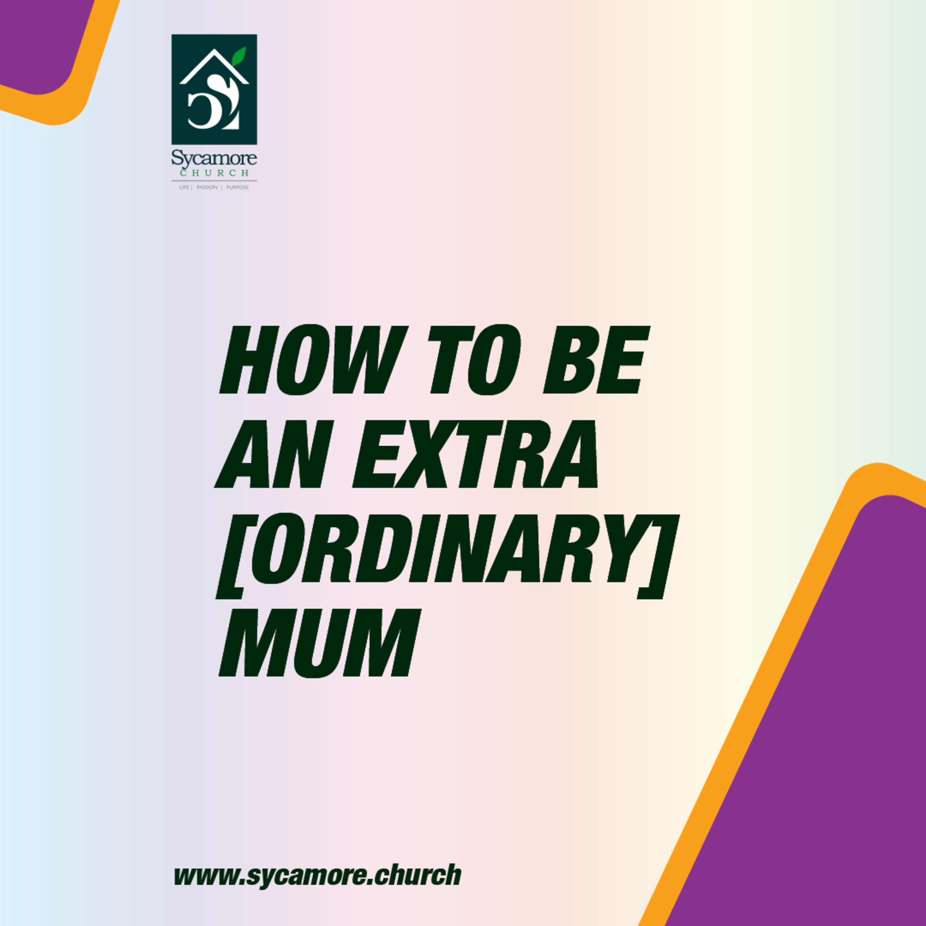 How To Be An Extra (Ordinary) Mum | Mothers' Day 2023 | Pastor Debola Moody episode artwork