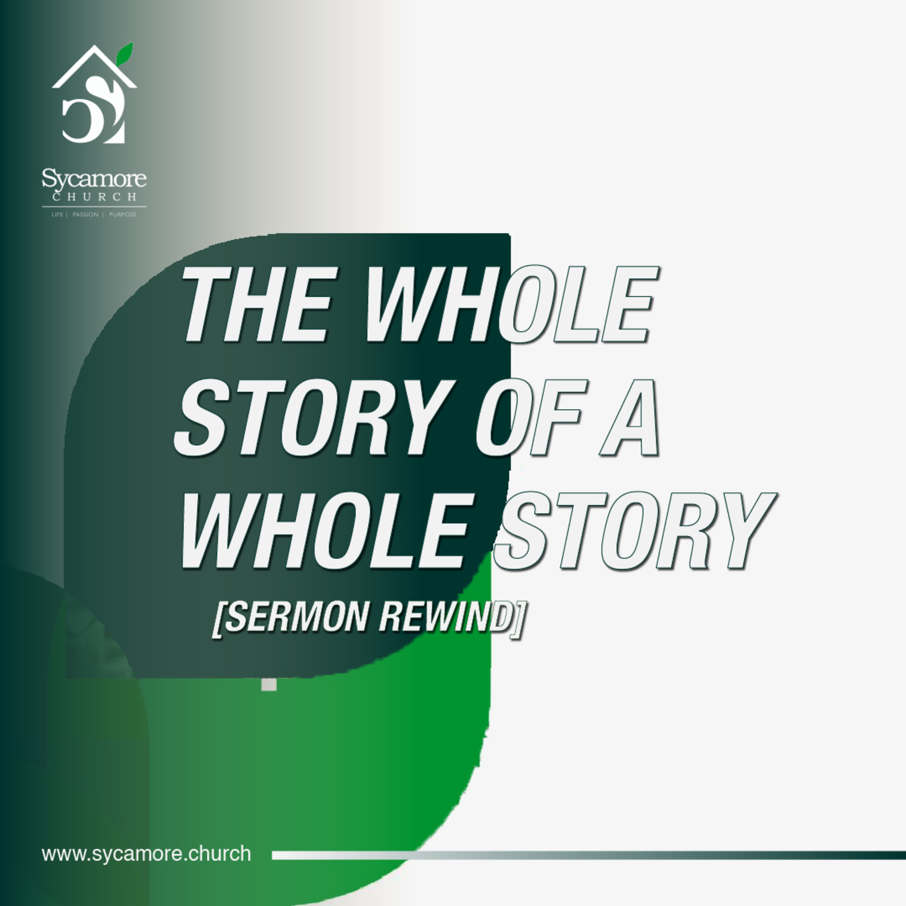 Sermon Rewind I The Whole Story of A Whole Story episode artwork