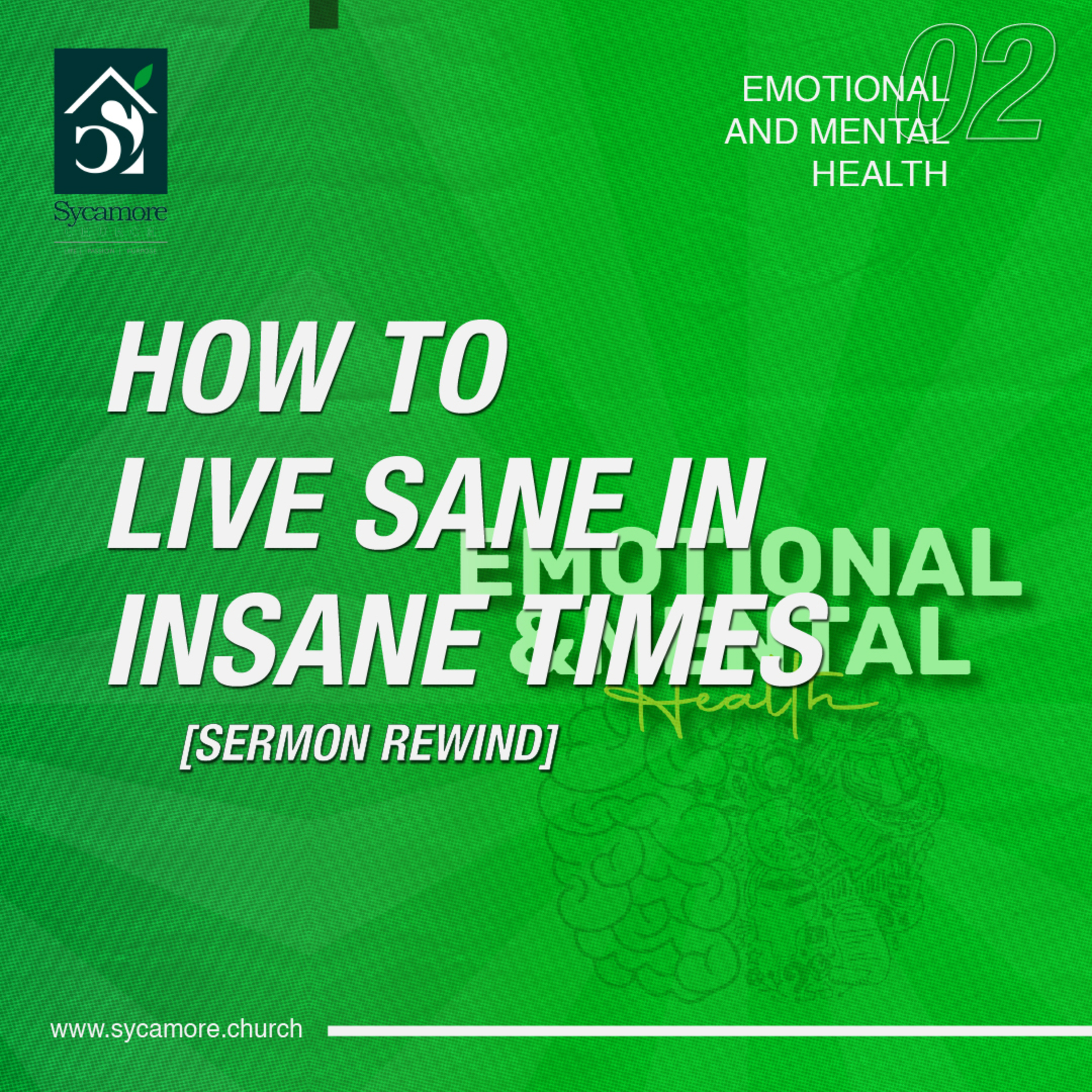 Sermon Rewind | How to Live Sane in Insane Times  episode artwork
