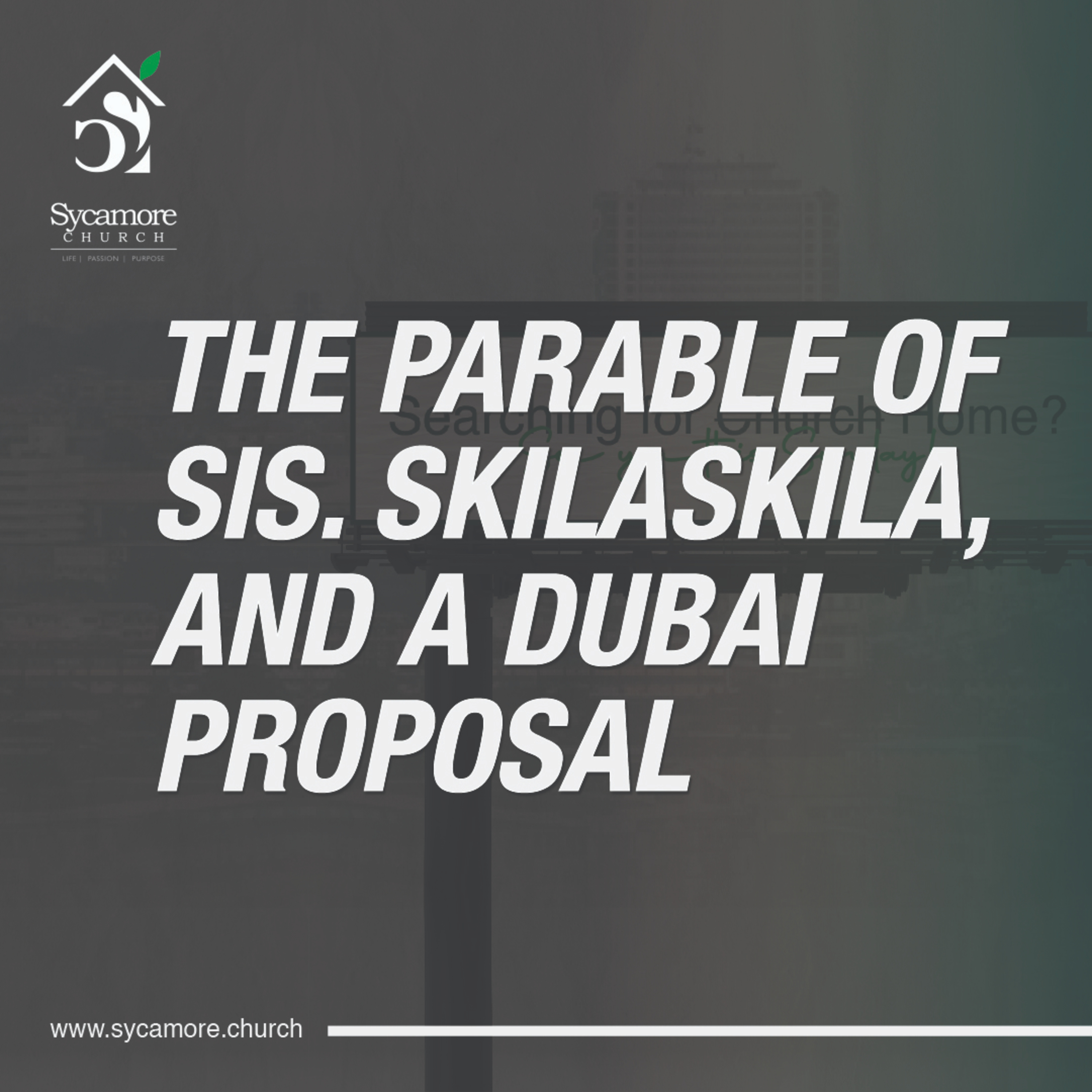 The Parable of Sis Skilaskila and A Dubai Proposal | Pastor Tolulope Moody episode artwork
