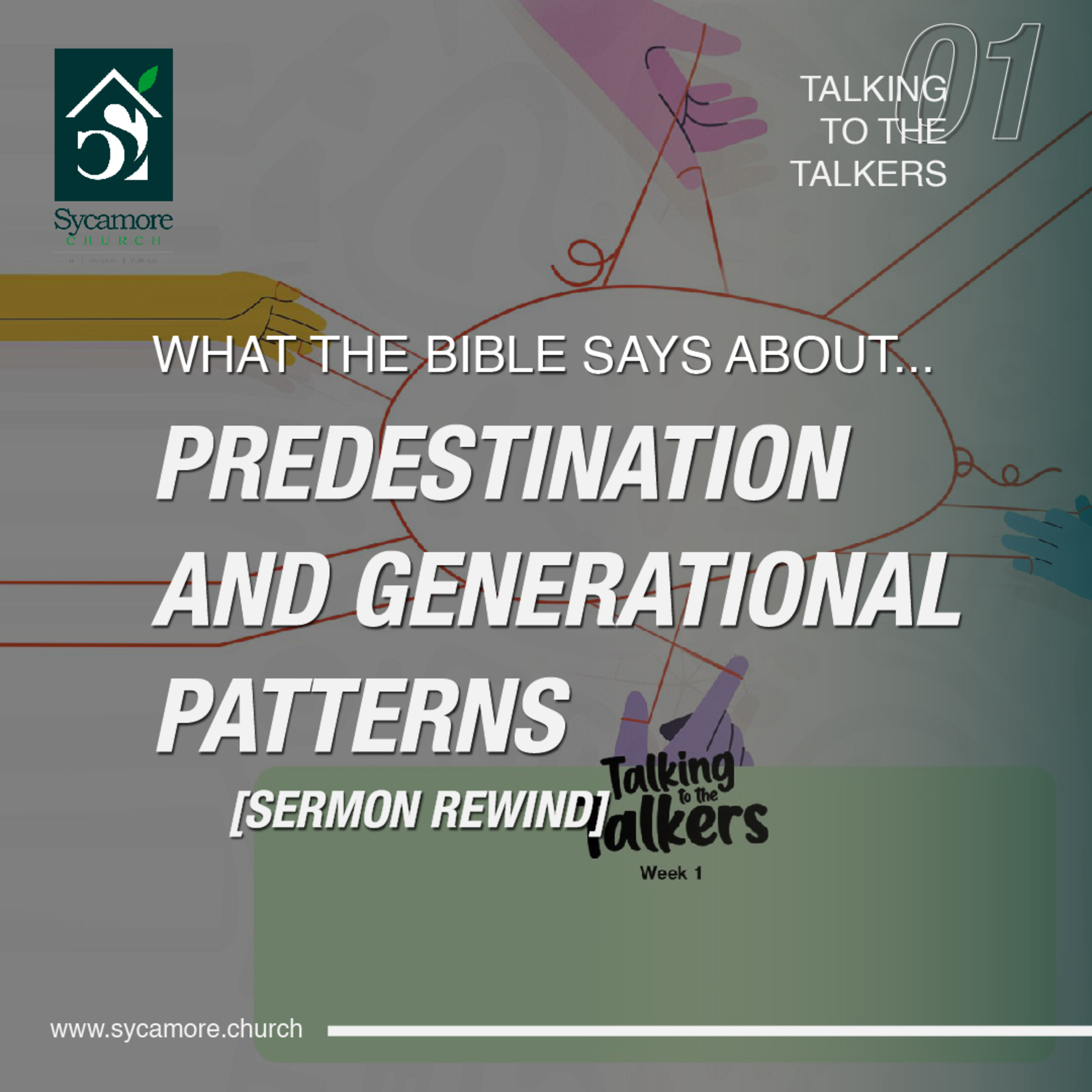 Sermon Rewind | What the Bible says about Predestination and Generational Pattern episode artwork