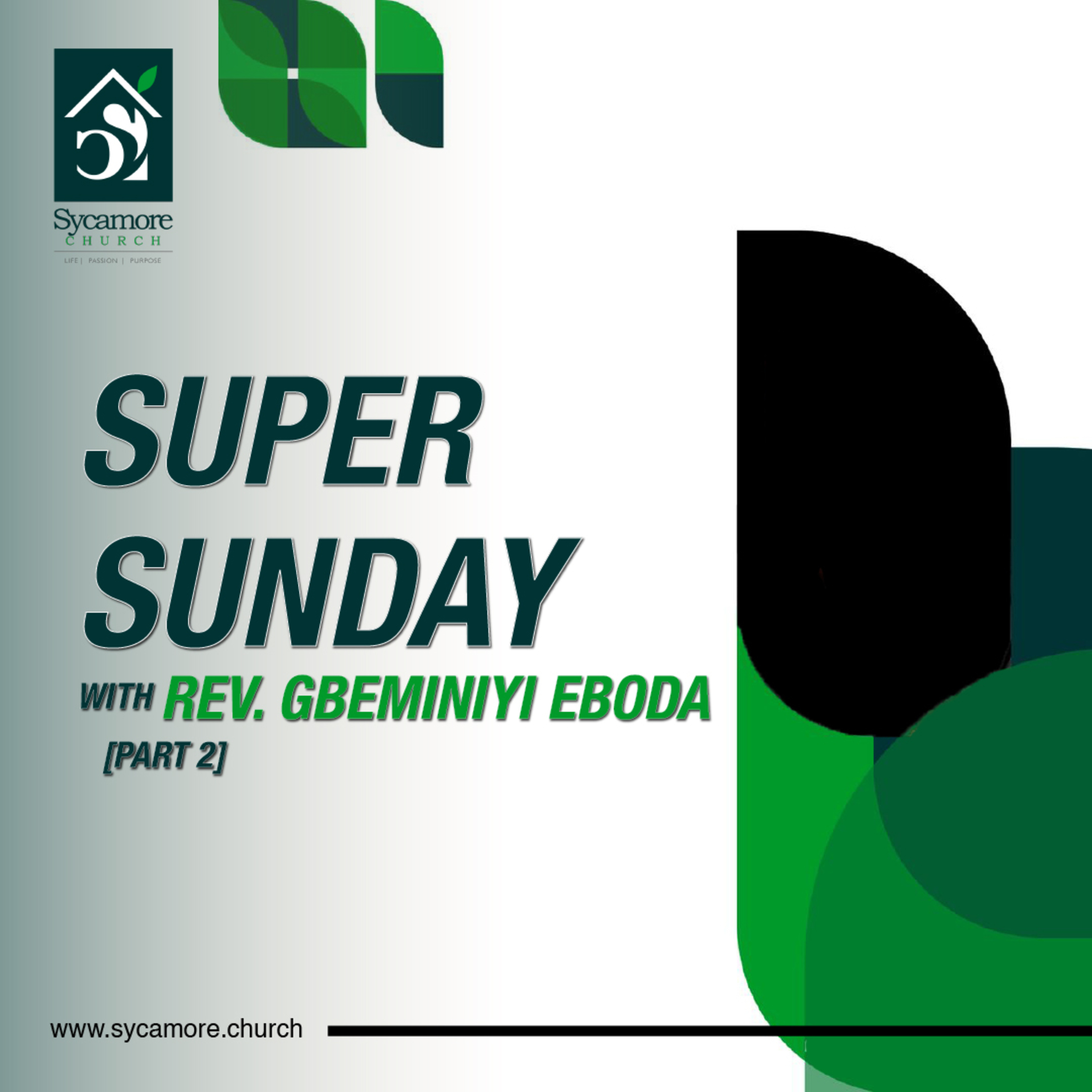 Super Sunday with Rev. Gbeminiyi Eboda | Part Two episode artwork
