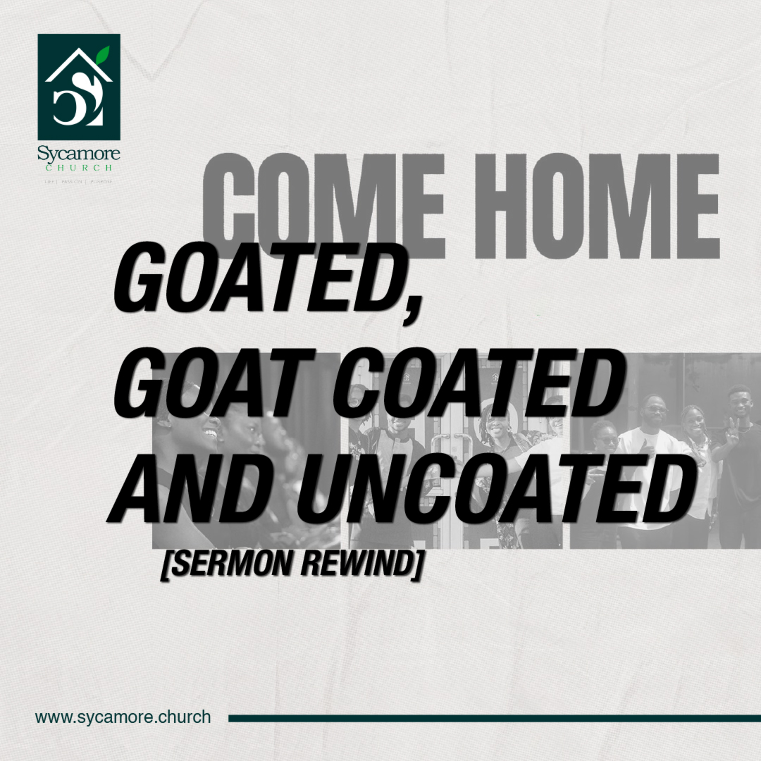 Sermon Rewind | Goated, Goat-Coated and Uncoated episode artwork