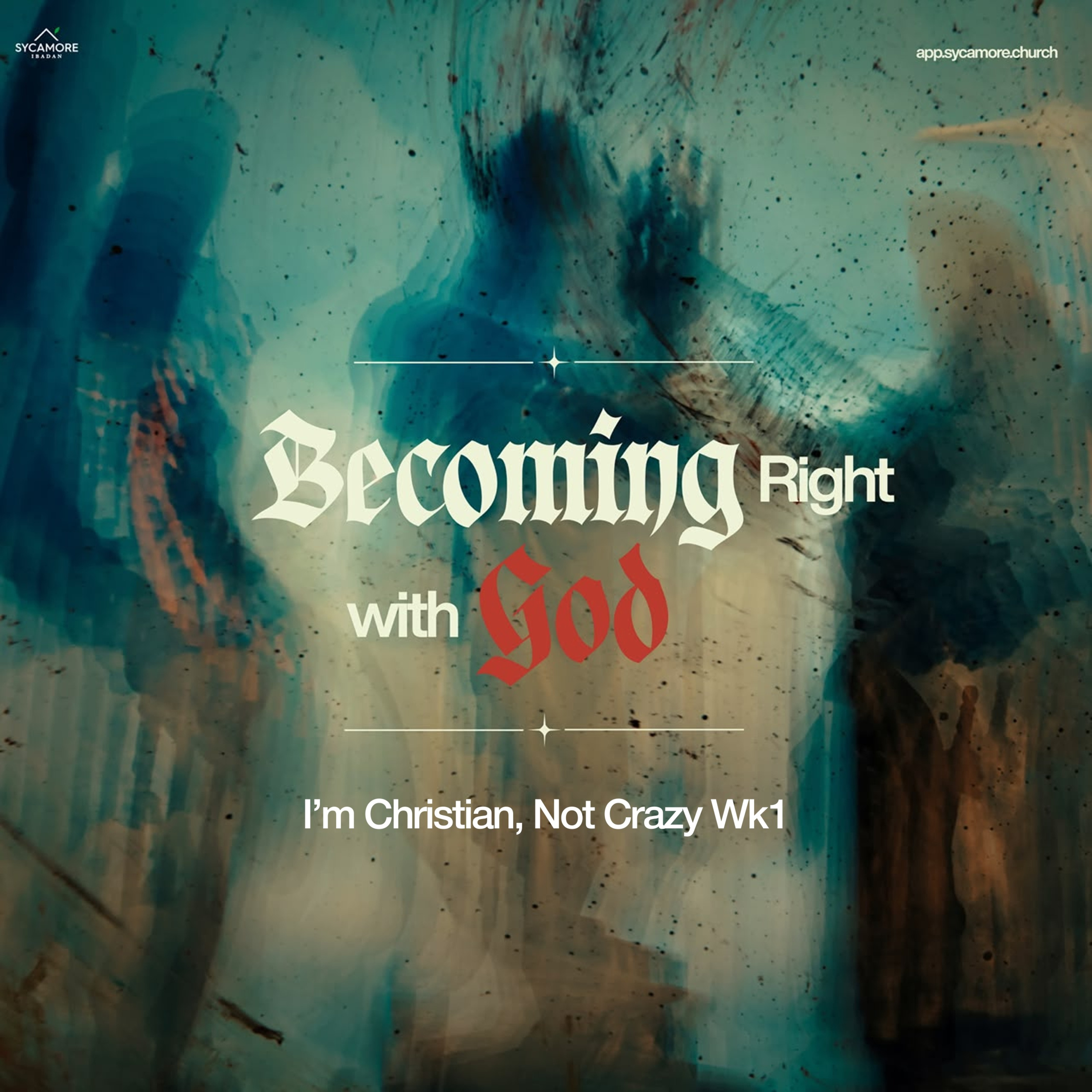 Becoming Right With God - I’m Christian, Not Crazy Week 1 | Tolulope Moody episode artwork