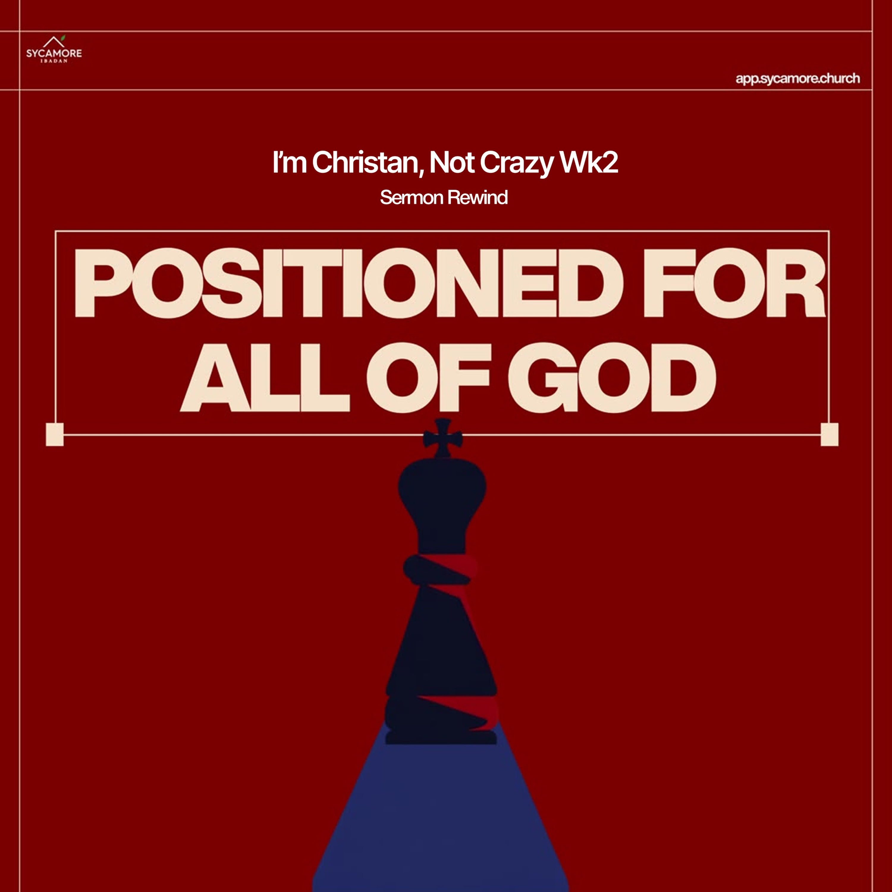 Sermon Rewind | Positioned For All Of God  episode artwork