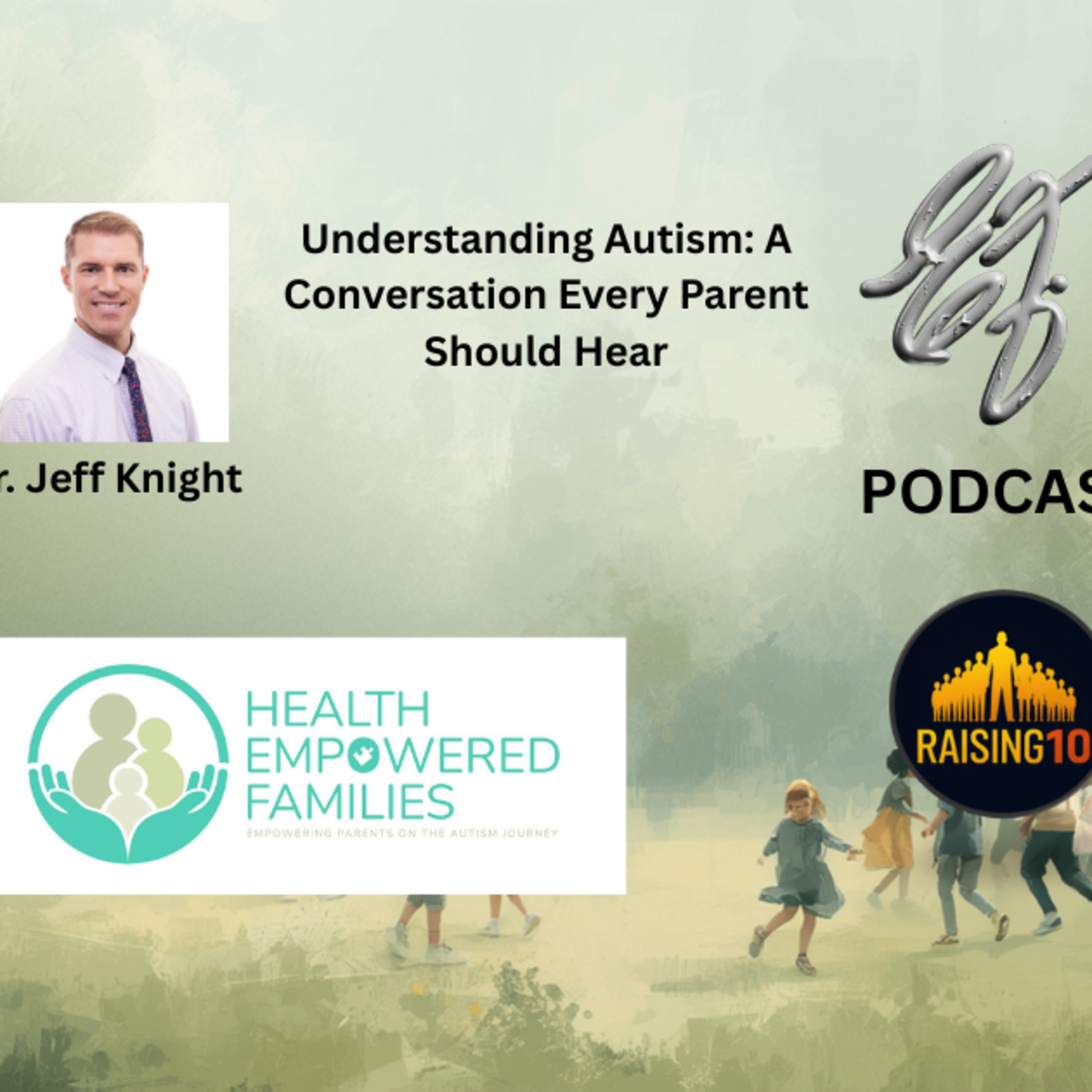 Understanding Autism: A Conversation Every Parent Should Hear episode artwork