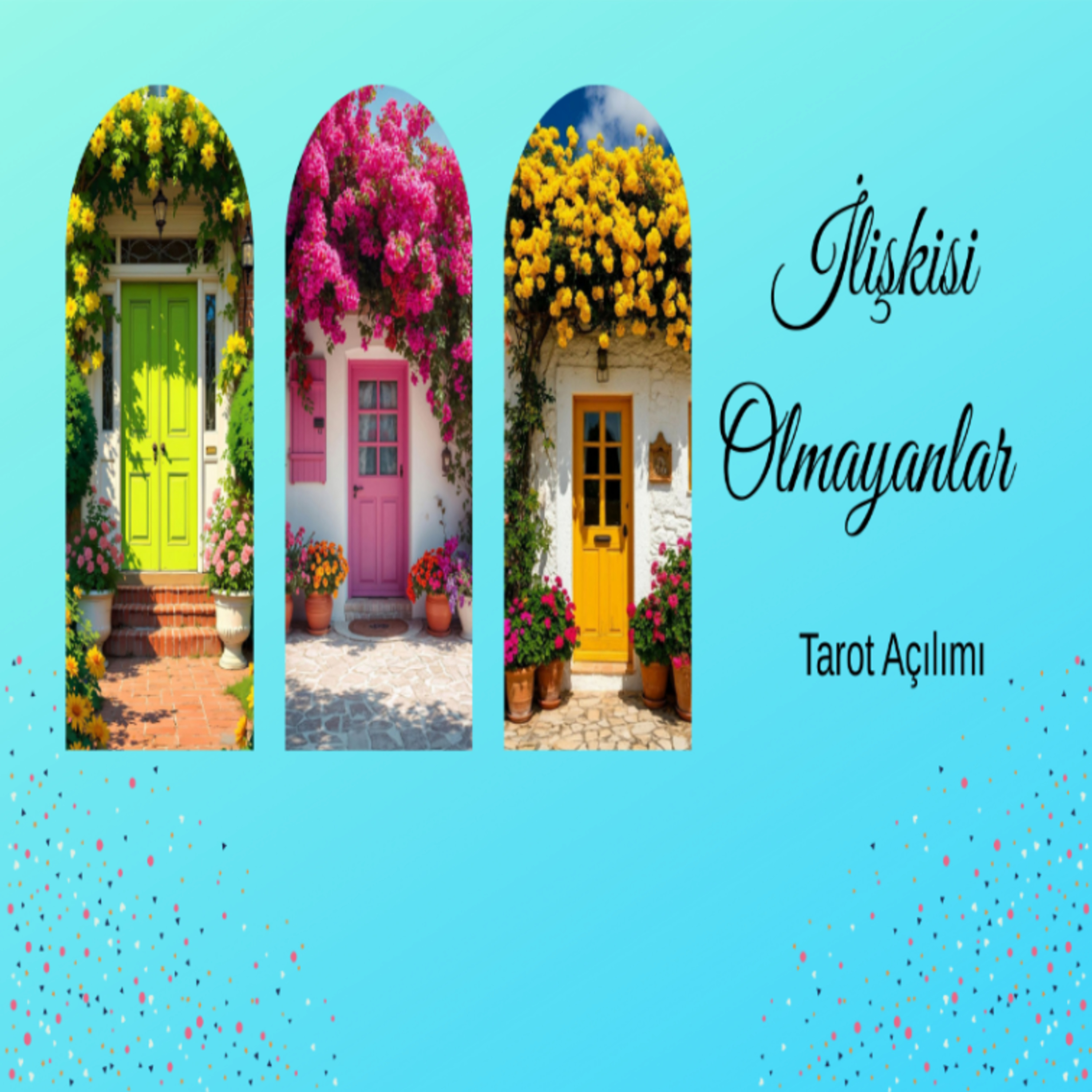 İlişkisi Olmayanlar/Yalnız Olanlar İçin Tarot Okuması 💚🩷🧡