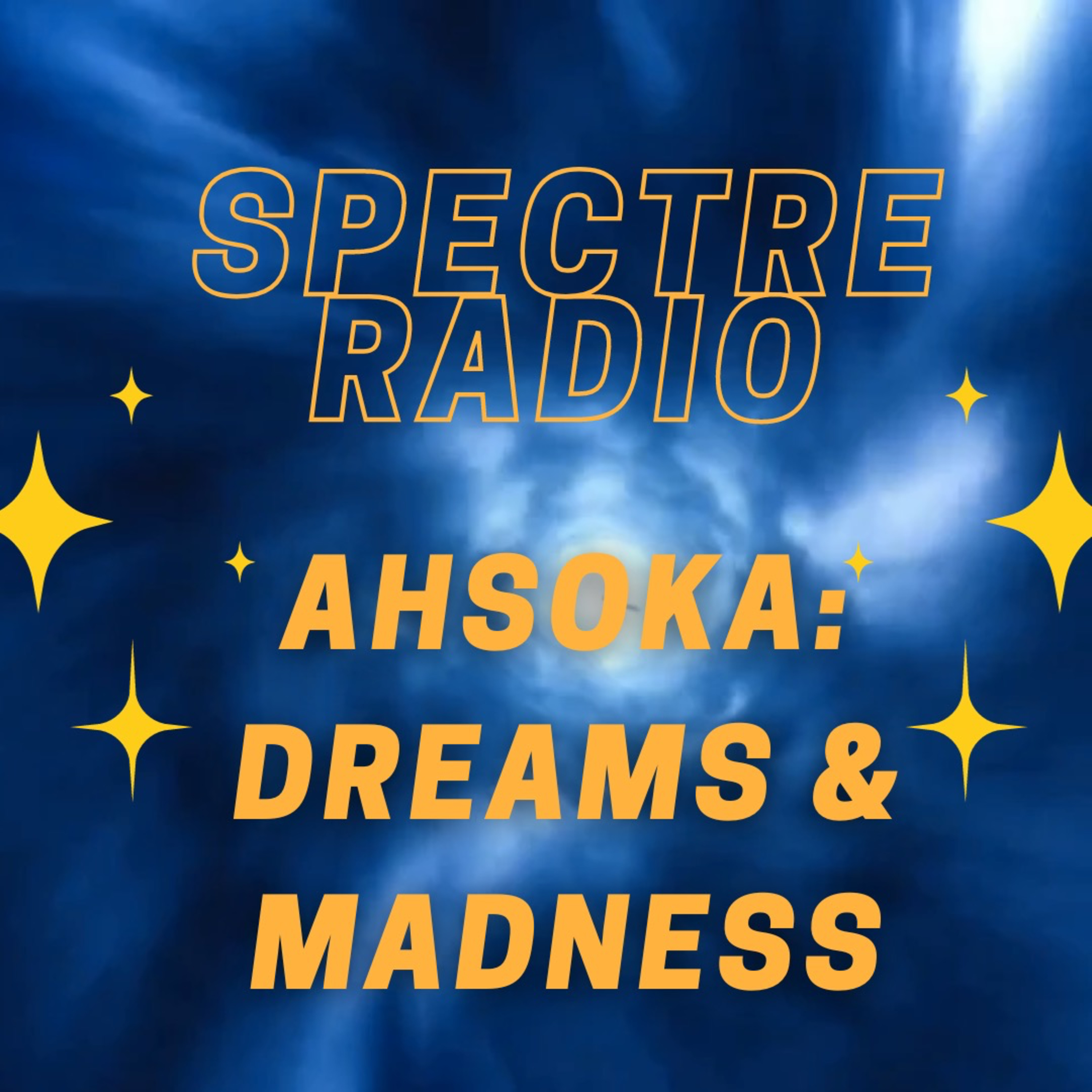 Ahsoka - Ep 7 - Dreams & Madness