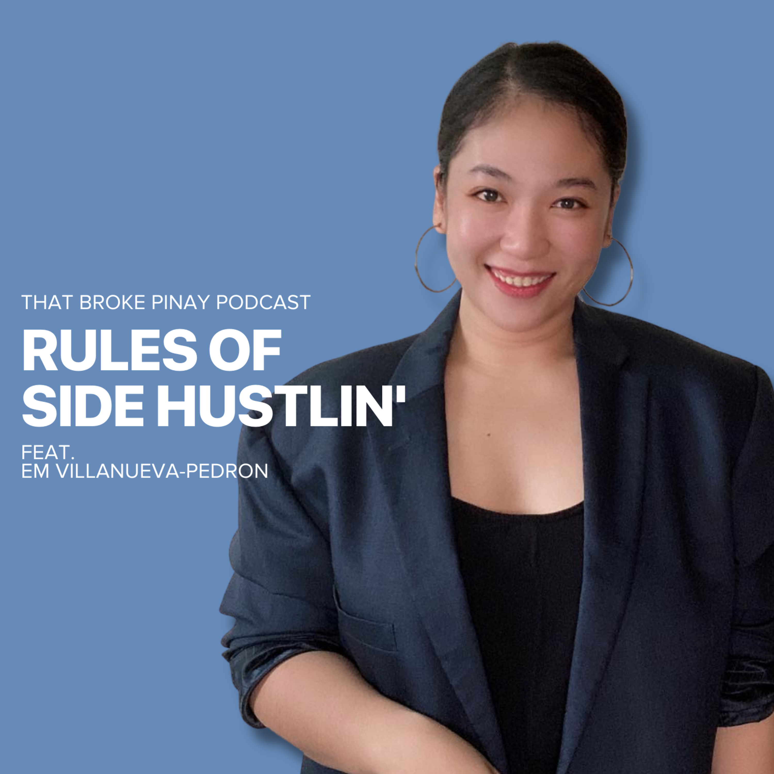 Rules of Side Hustlin'