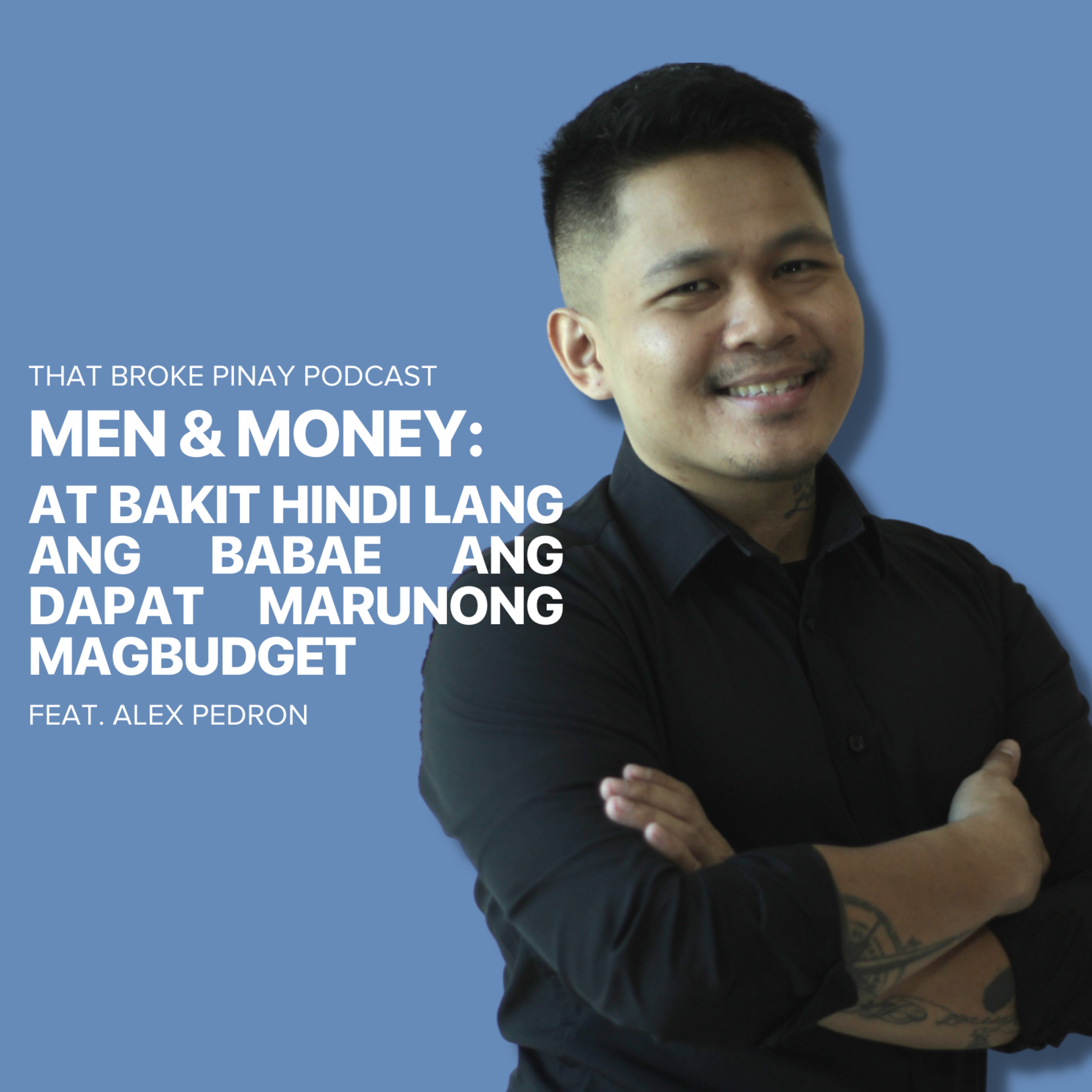 Men & Money - Bakit Hindi Lang Babae Ang Dapat Marunong Magbudget?