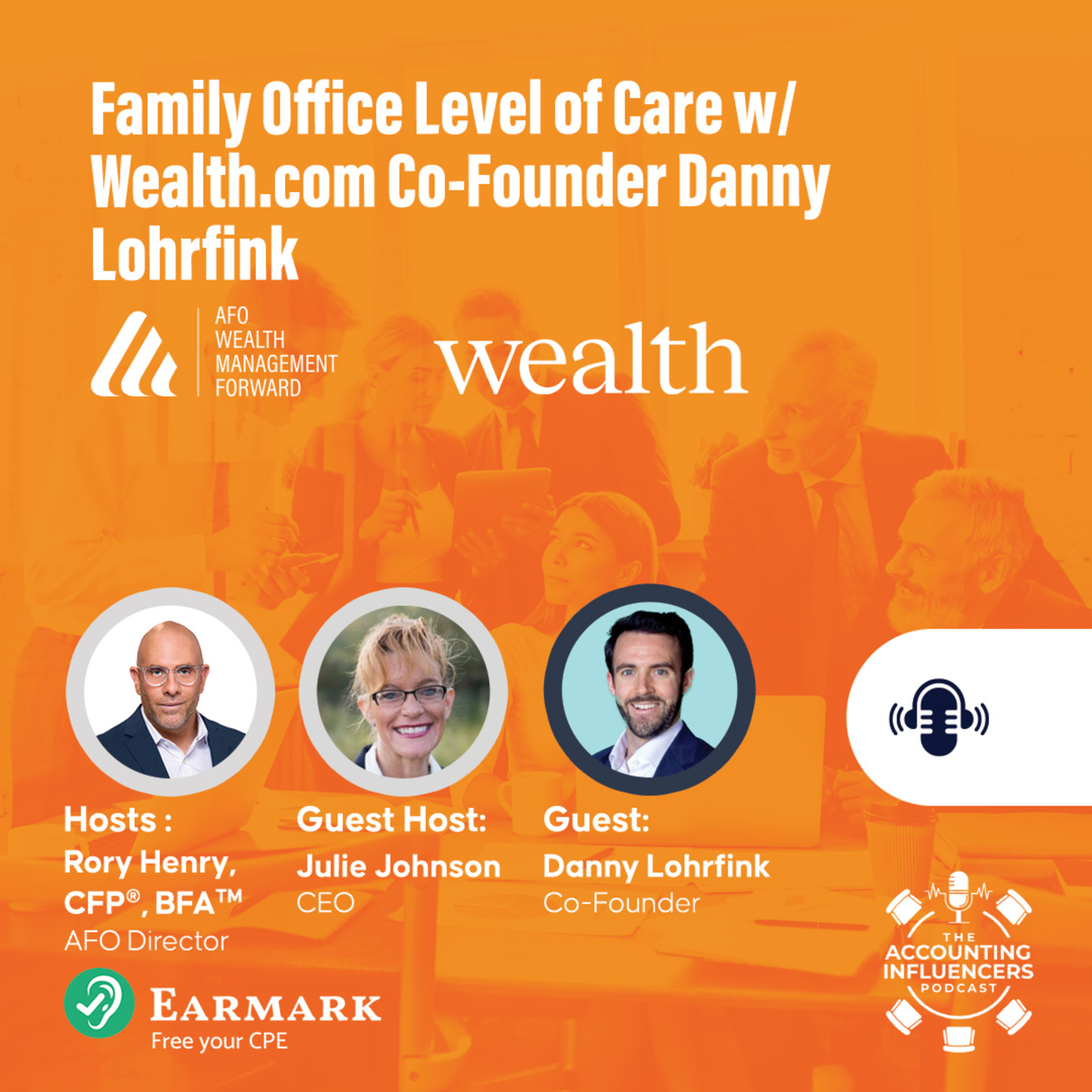 Family Office Level of Care w/ Wealth.com Co-Founder Danny Lohrfink