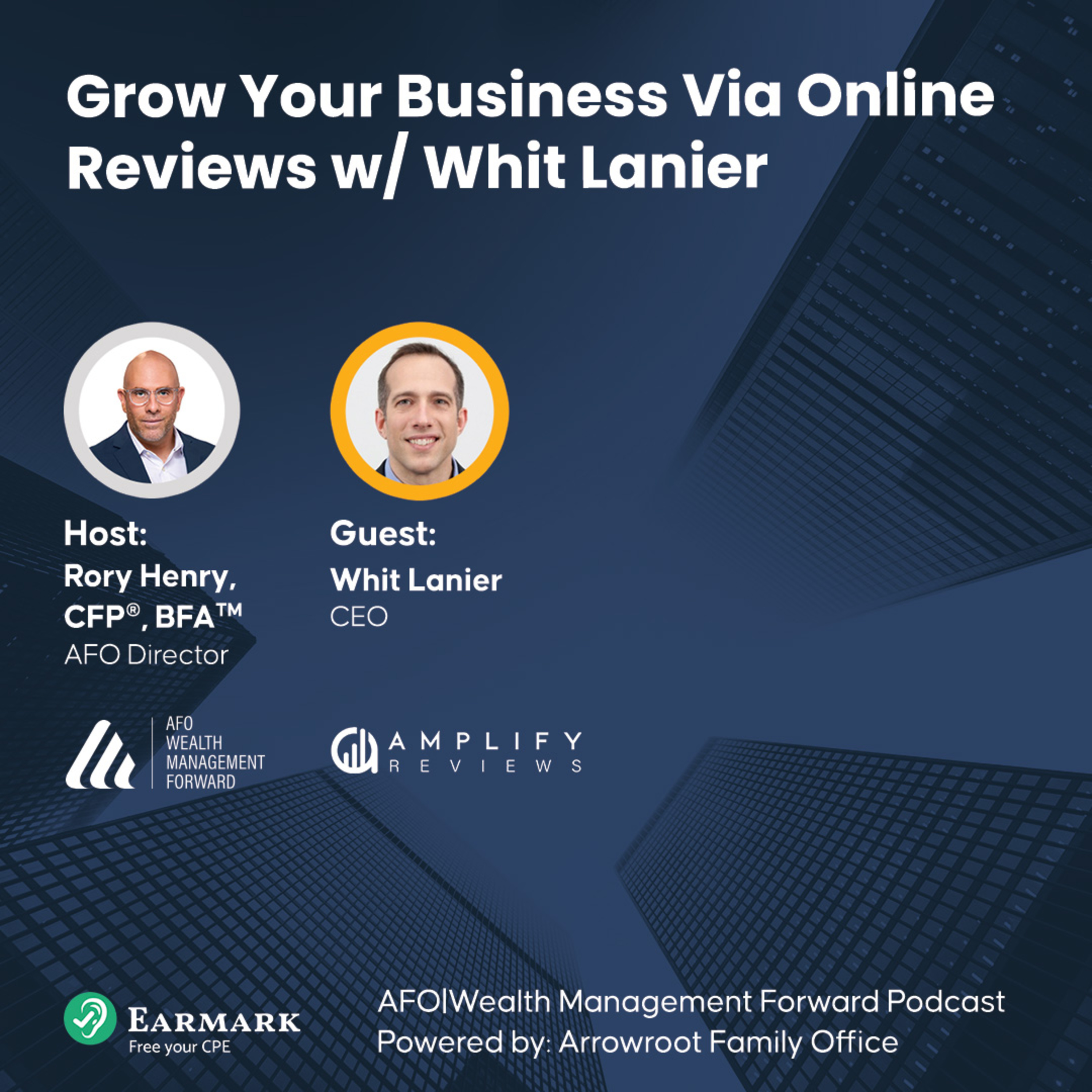 Grow Your Business Via Online Reviews w/ Whit Lanier