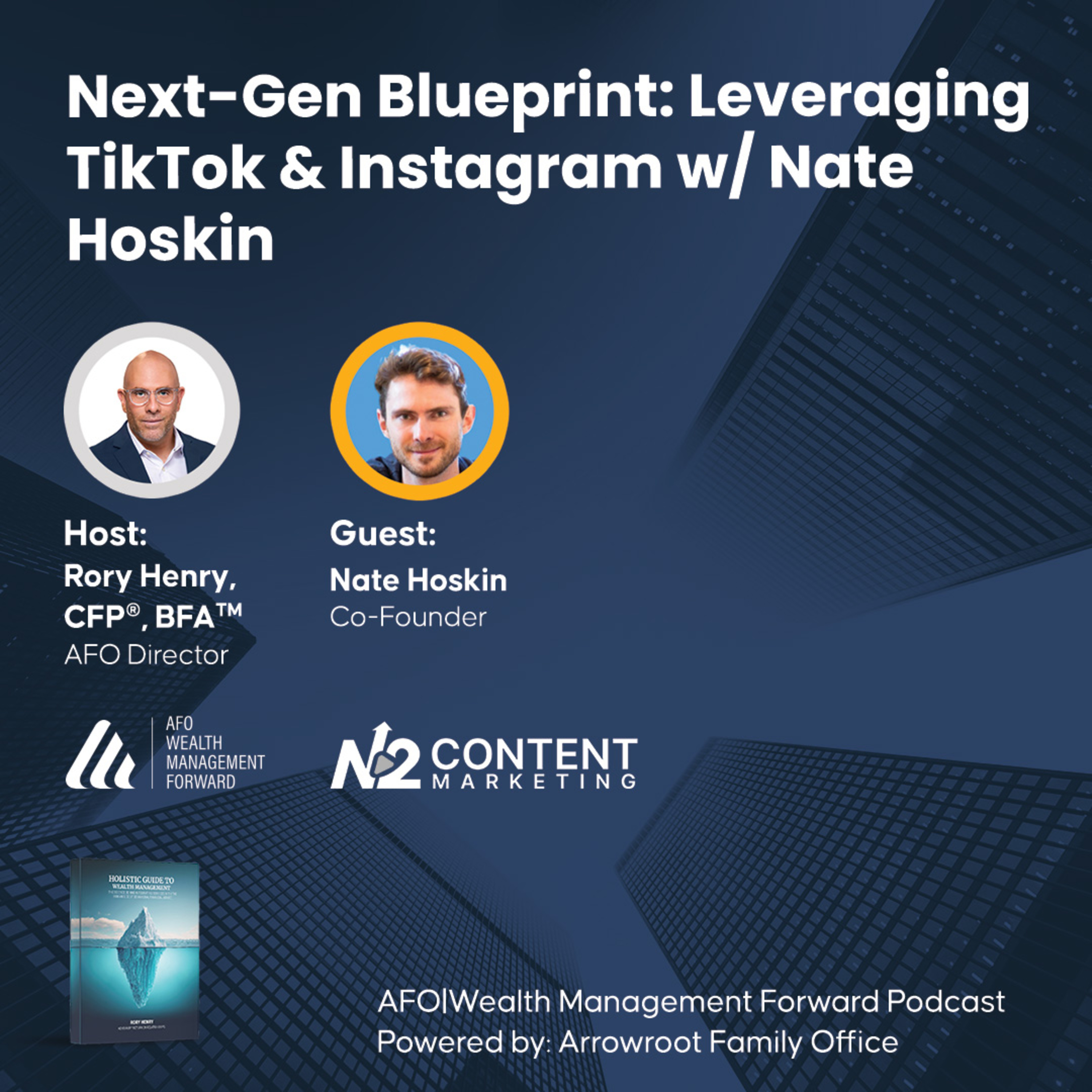 Next-Gen Blueprint: Leveraging TikTok & Instagram w/ Nate Hoskin
