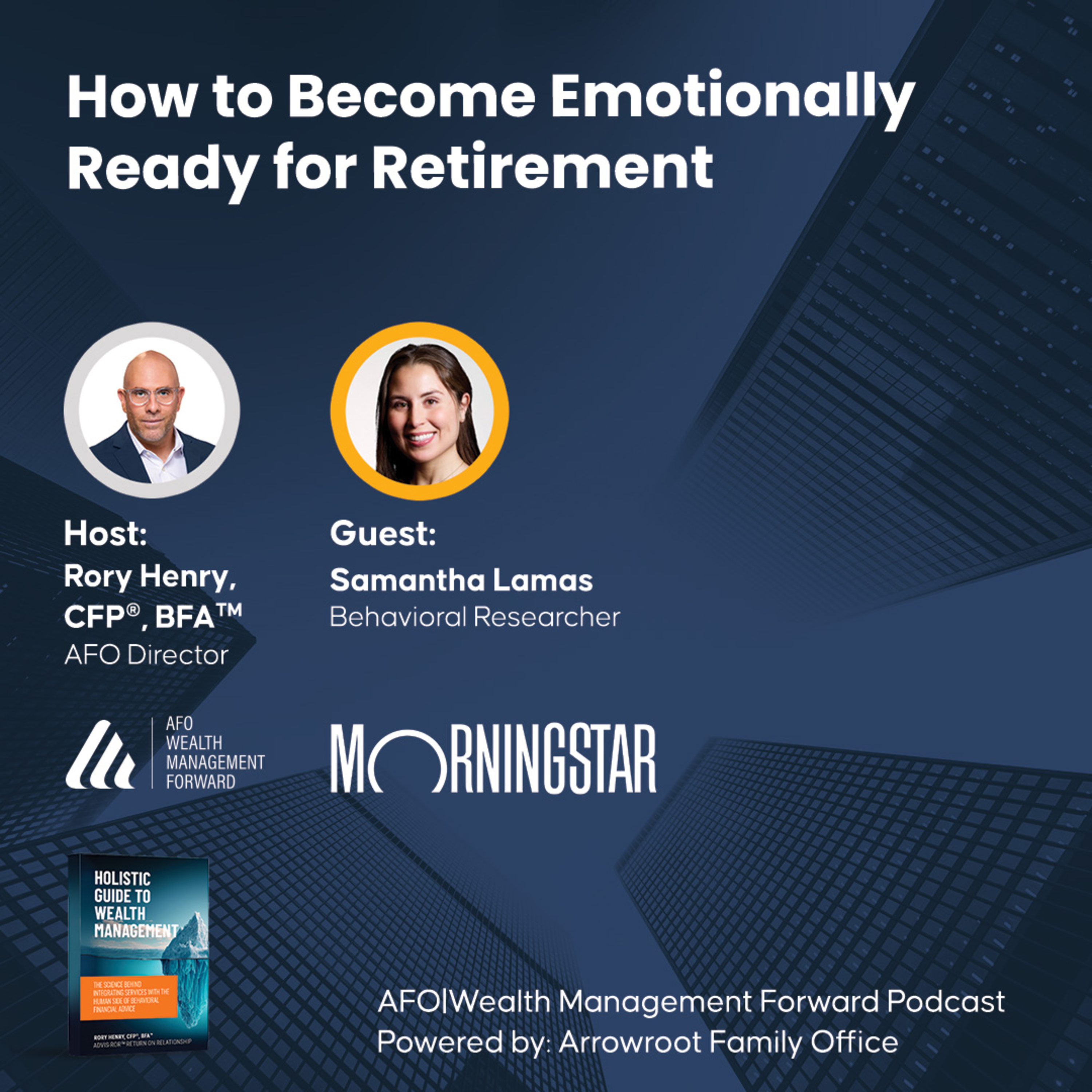 How to Become Emotionally Ready for Retirement w/ Morningstar’s Samantha Lamas