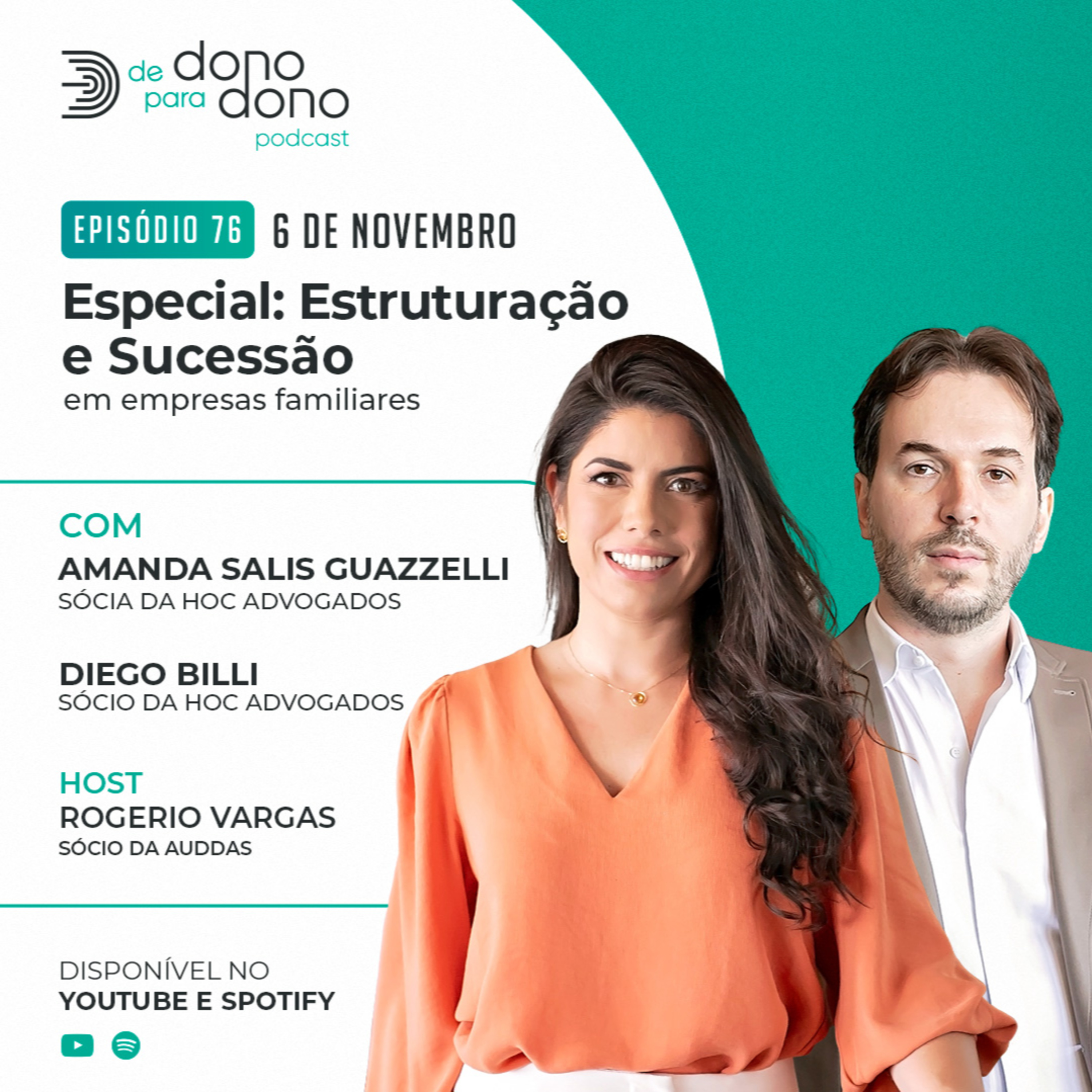 #76 Estruturação e Sucessão: desafios e soluções para empresas familiares