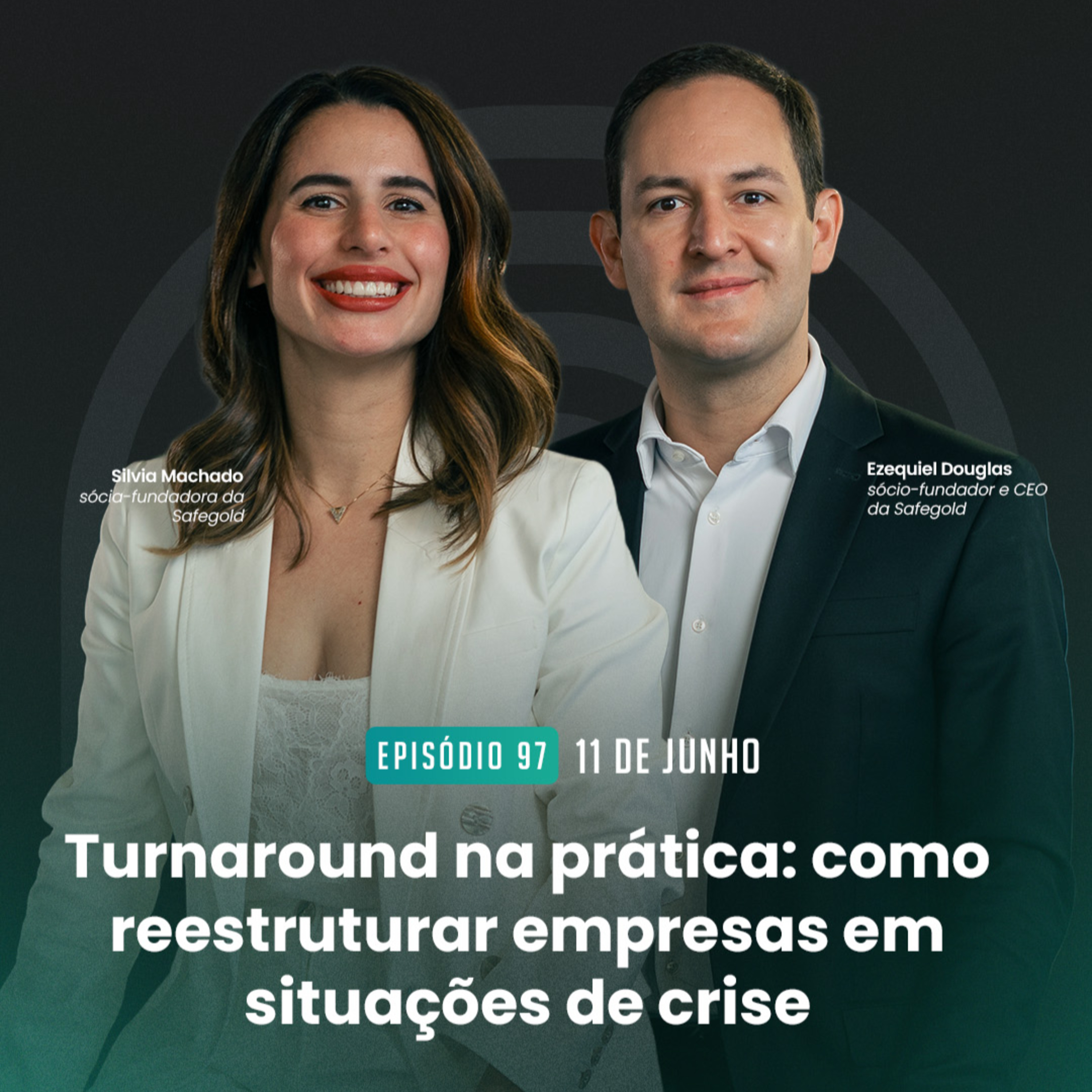 #97 Turnaround na prática: como reestruturar empresas em situação de crise