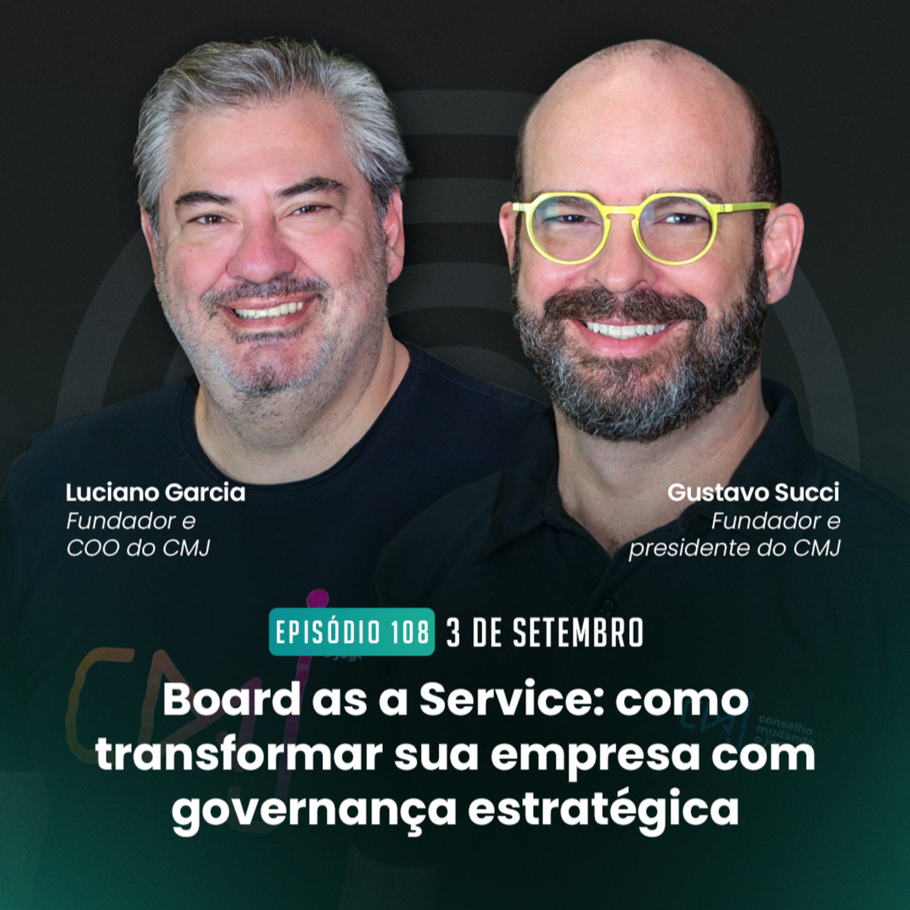 #108 Board as a service: como transformar sua empresa com governança estratégica