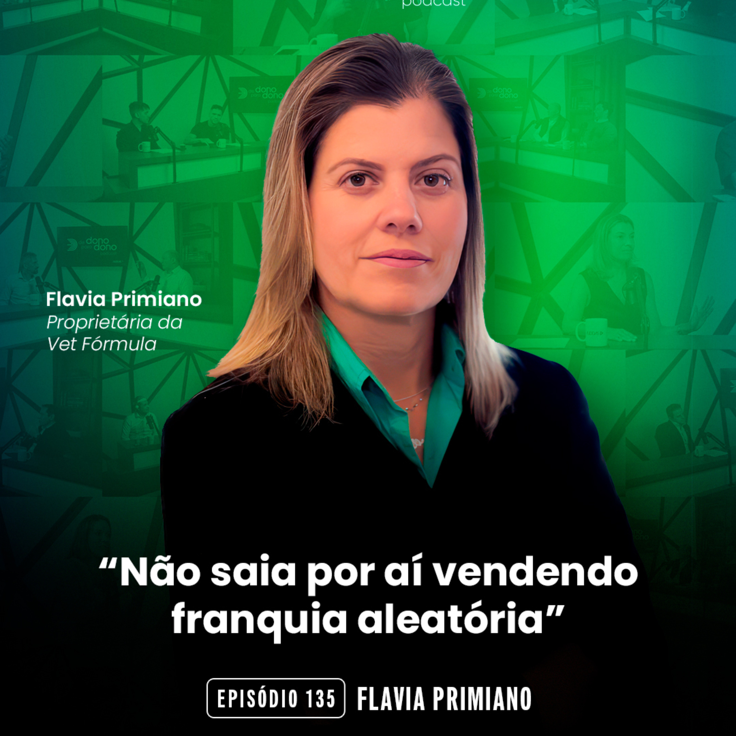 #135 A evolução da saúde animal: personalização e franquias