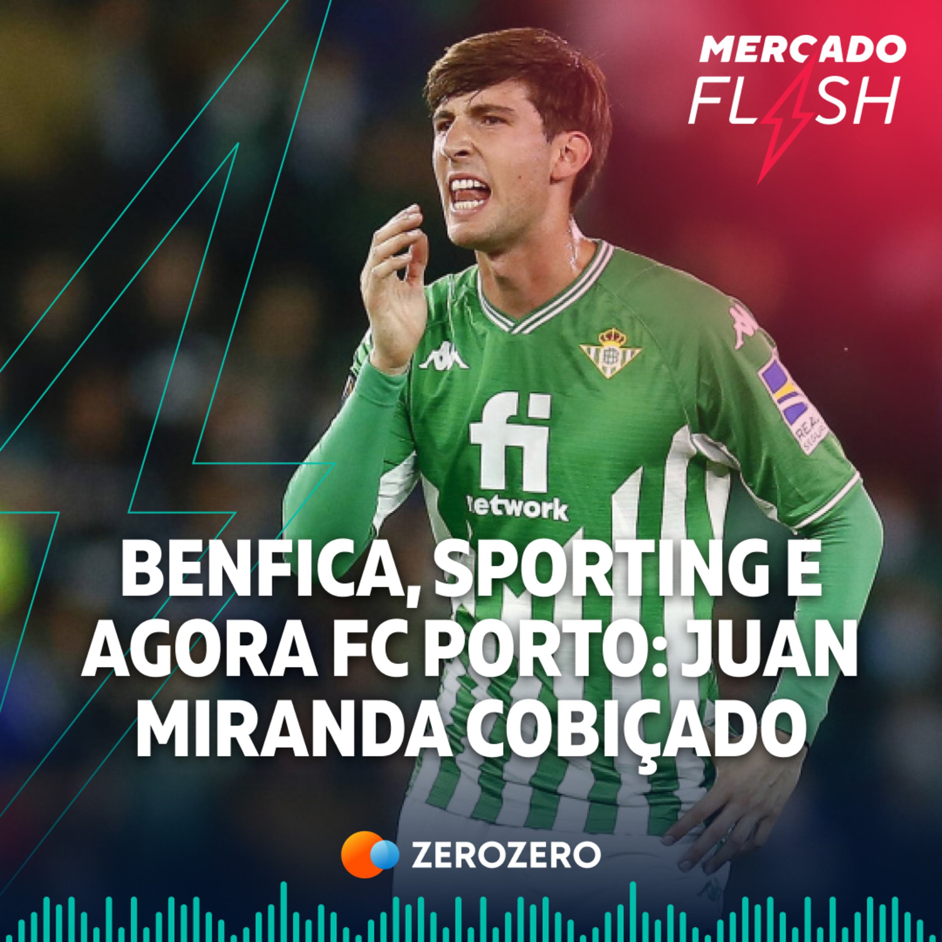 T7, Ep. 14 | Benfica, Sporting e agora FC Porto: Juan Miranda cobiçado