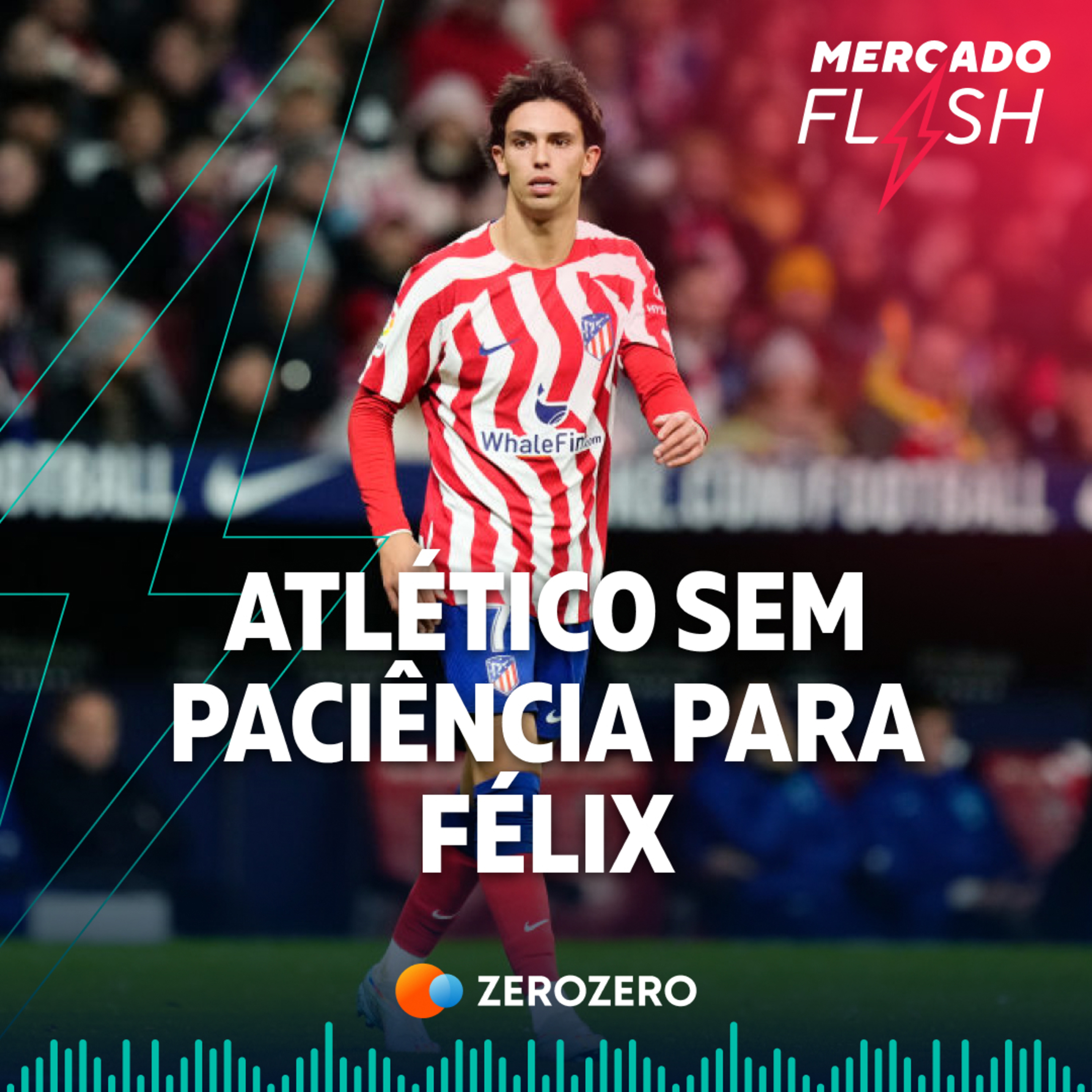 T7, Ep. 26 | Estará João Félix no top-3 dos mais odiados no Atlético?