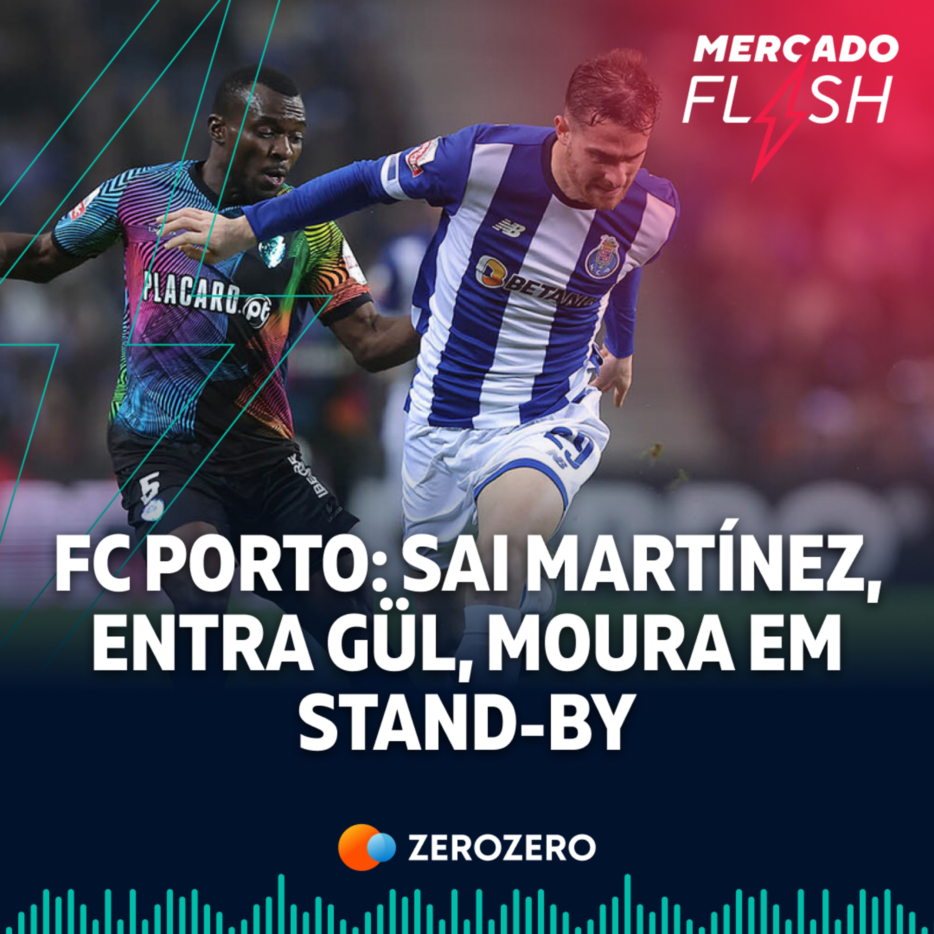 T7, Ep. 89 | FC Porto: Sai Martínez, Entra Gül, Moura em Stand-by