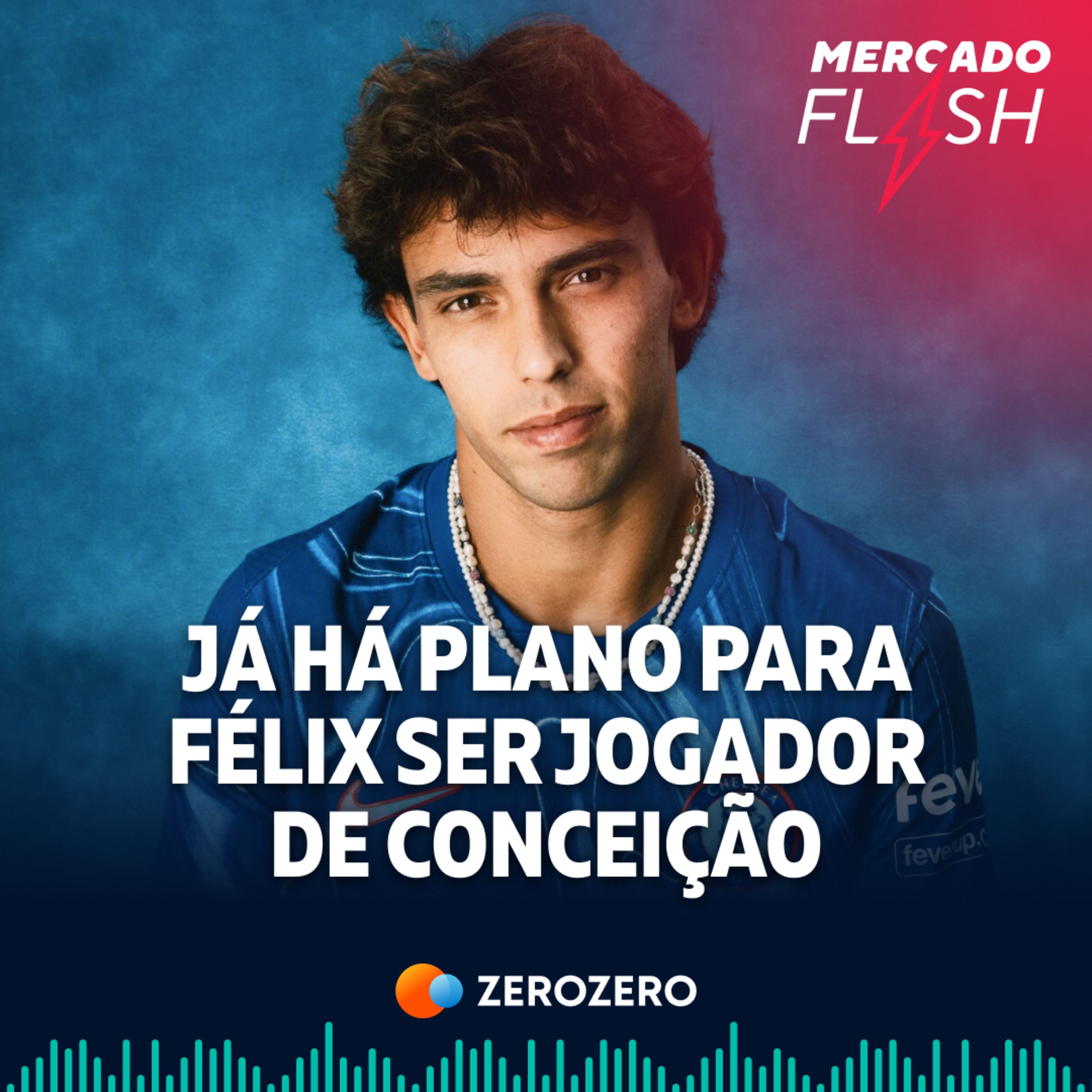 T8, Ep. 18 | Já há plano para Félix ser jogador de Conceição