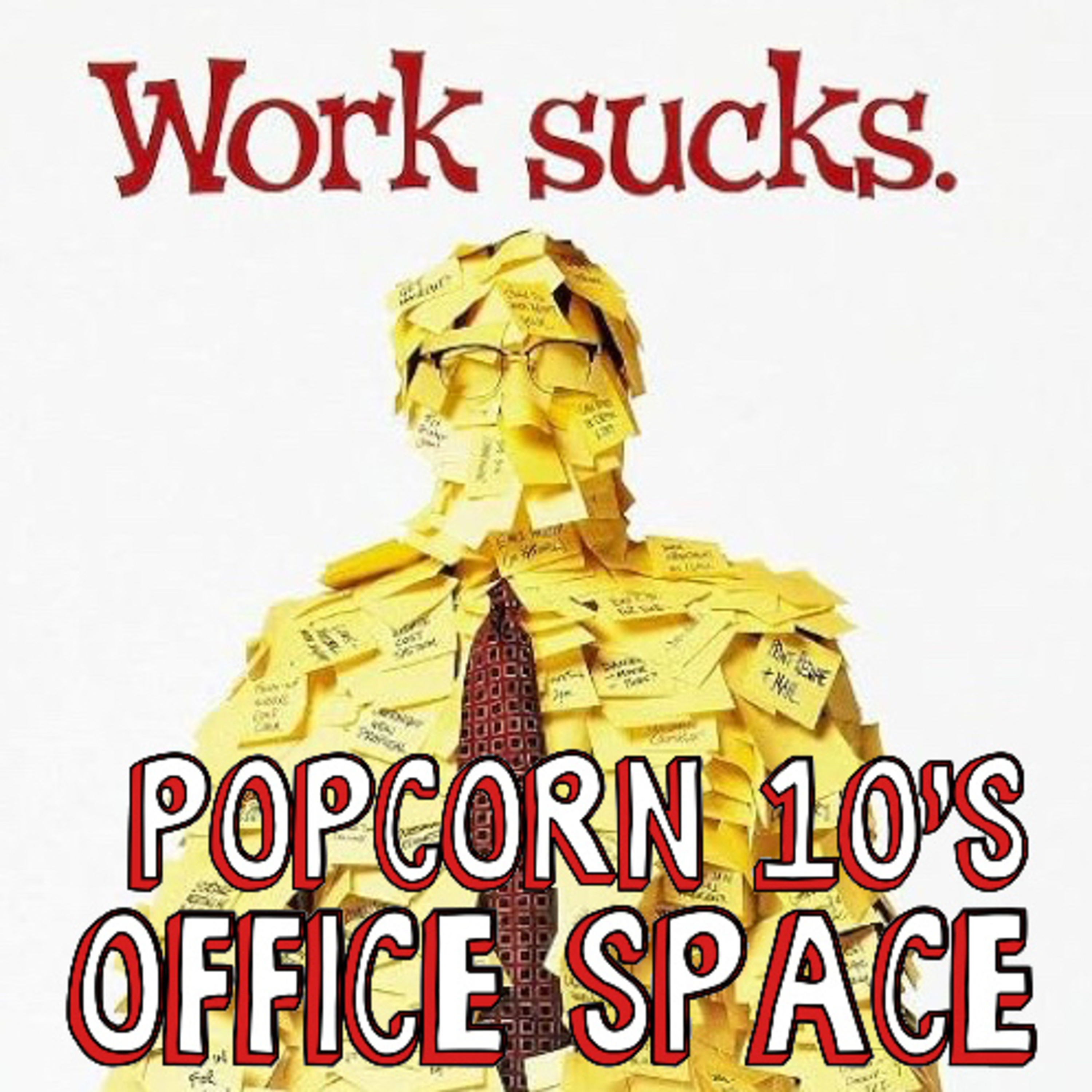 Popcorn 10's: Office Space episode artwork