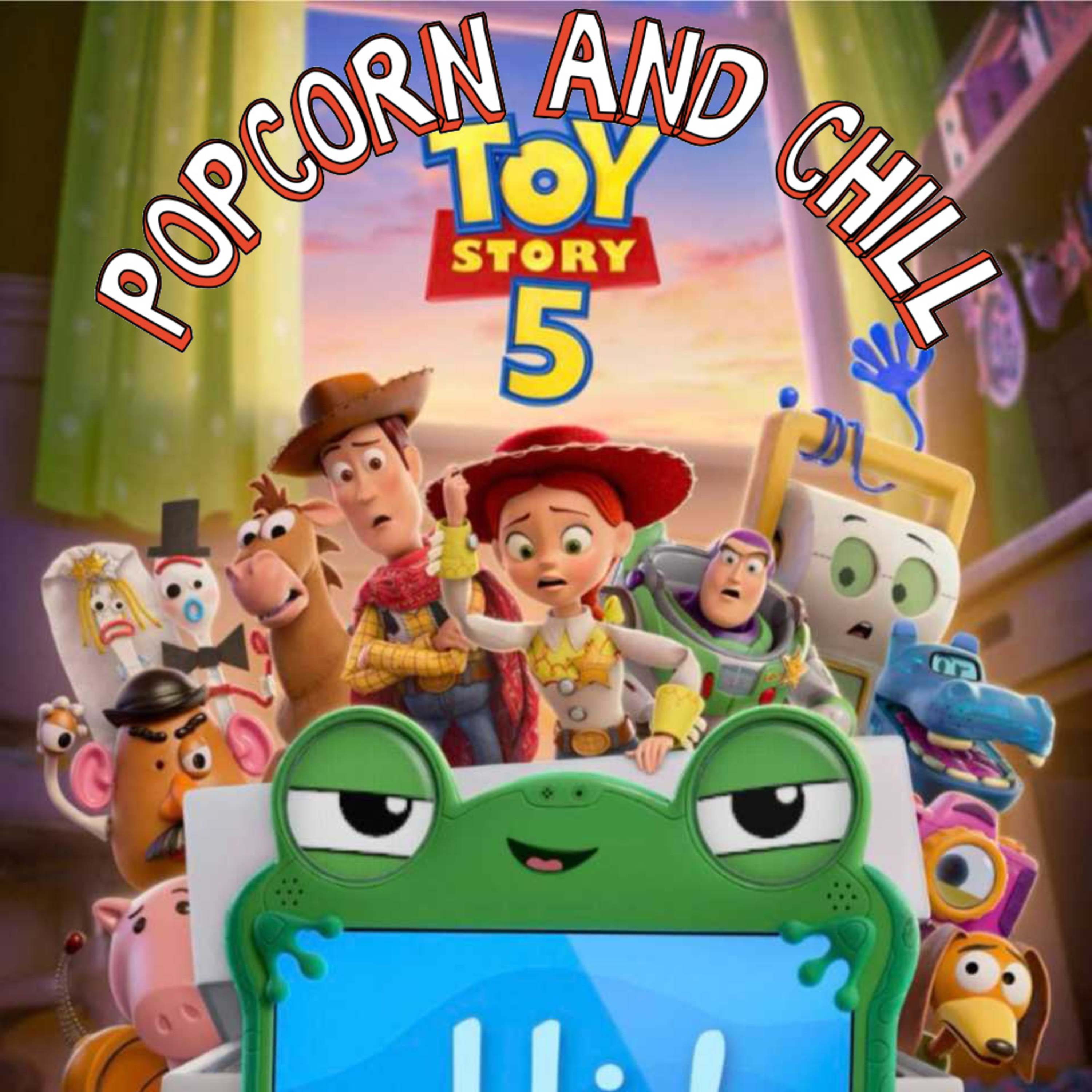 Popcorn and Chill: Toy Story 5 episode artwork