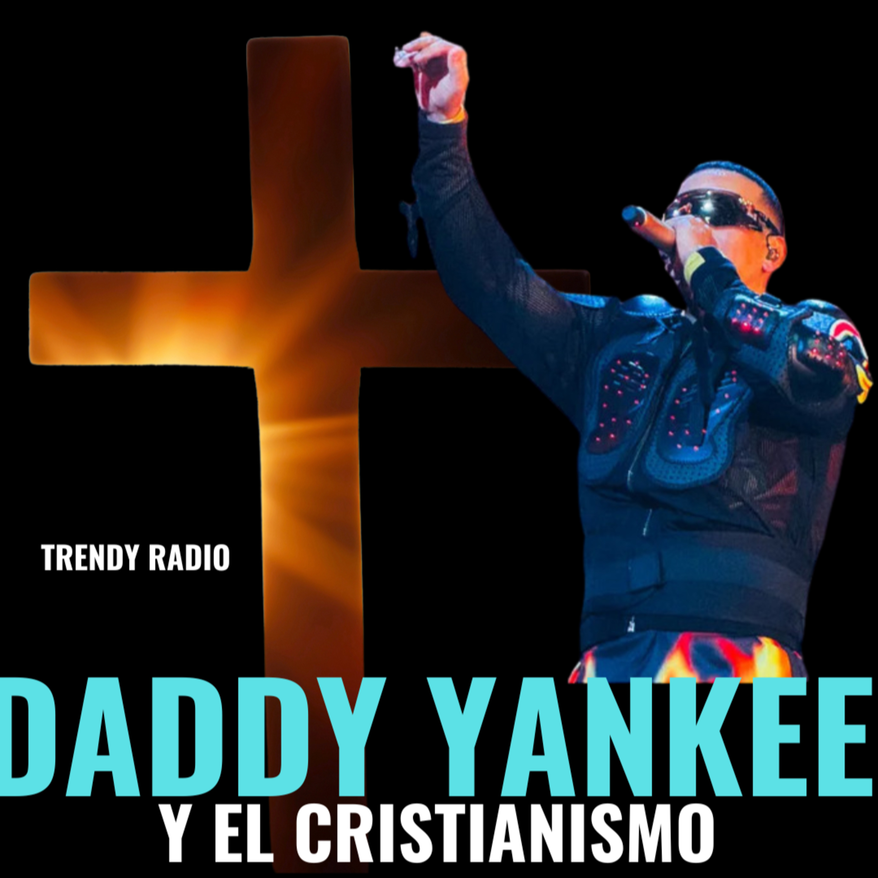 Daddy Yankee y el cristianismo episode artwork