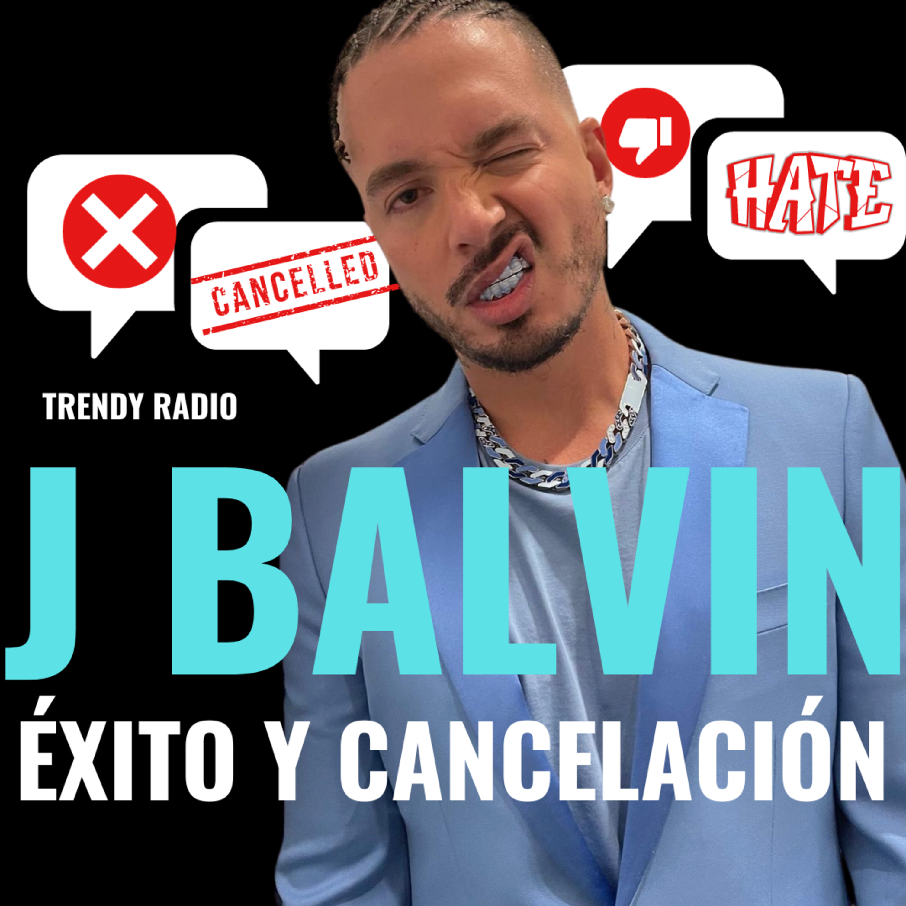 J Balvin: del éxito a la cancelación episode artwork
