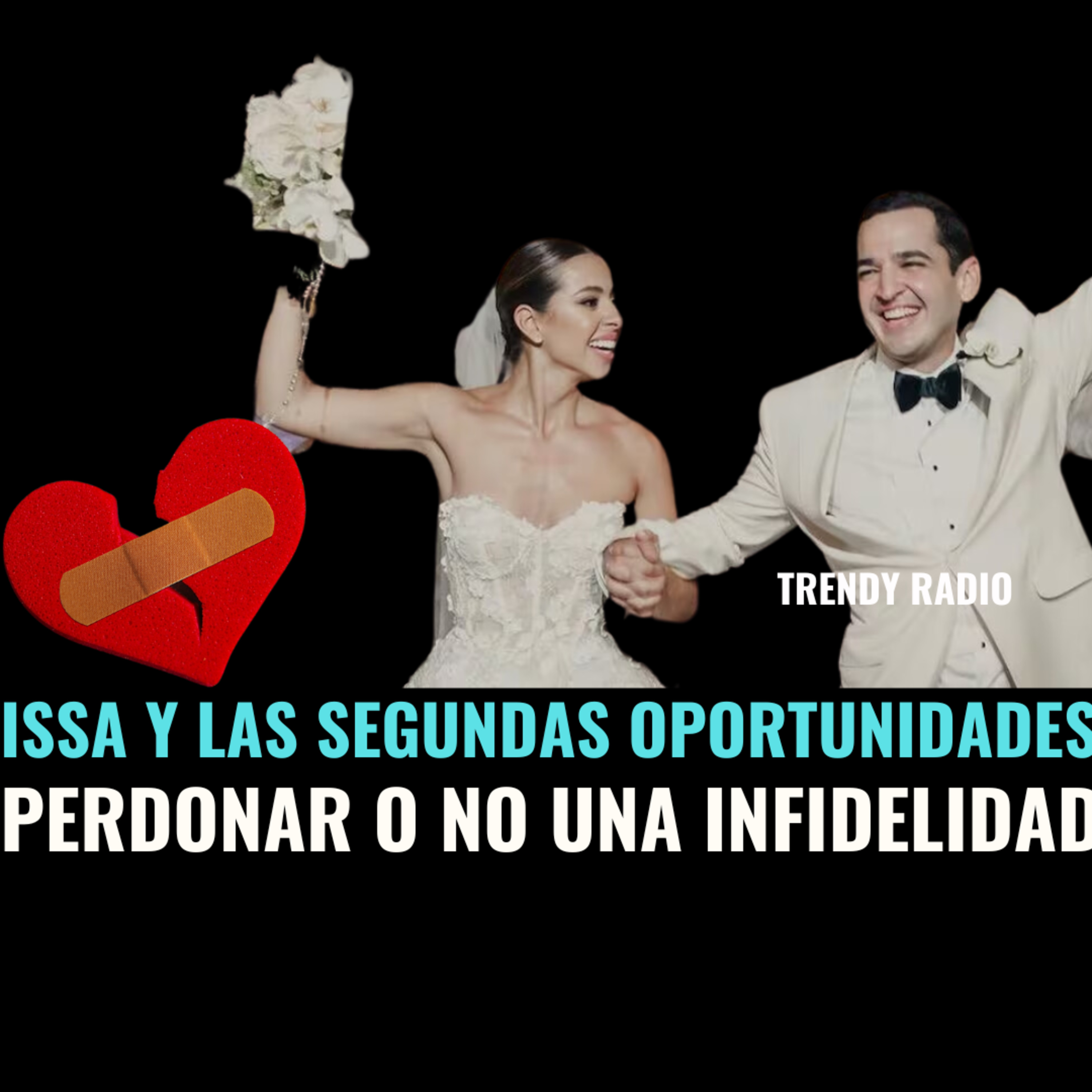 Issa y las segundas oportunidades: perdonar o no una infidelidad episode artwork