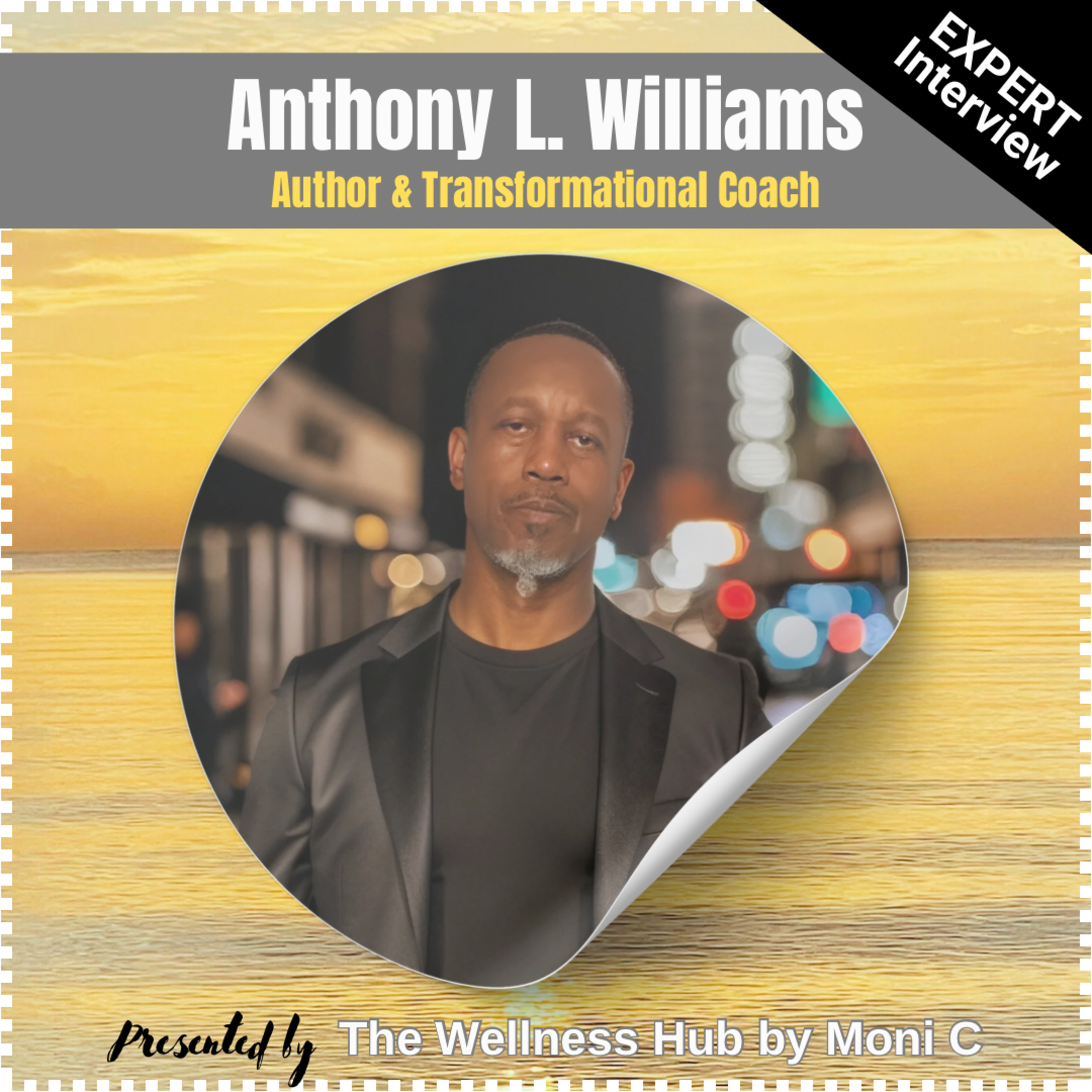 Interview with Transformational Coach and Author Anthony L. Williams - Retired Marine Corps episode artwork