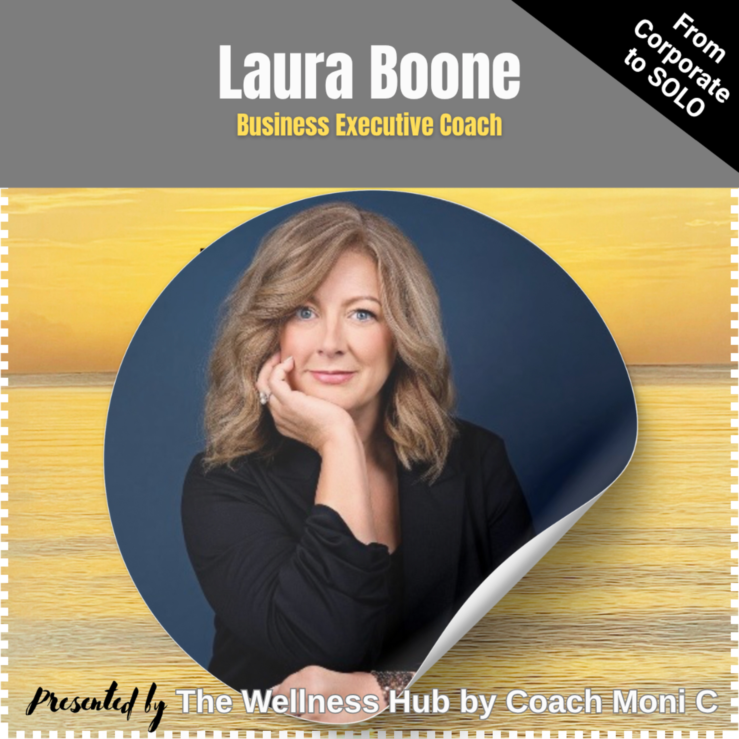 Mindset Shift: from Production to Value Based - Interview with Business Executive Coach Laura Boone episode artwork