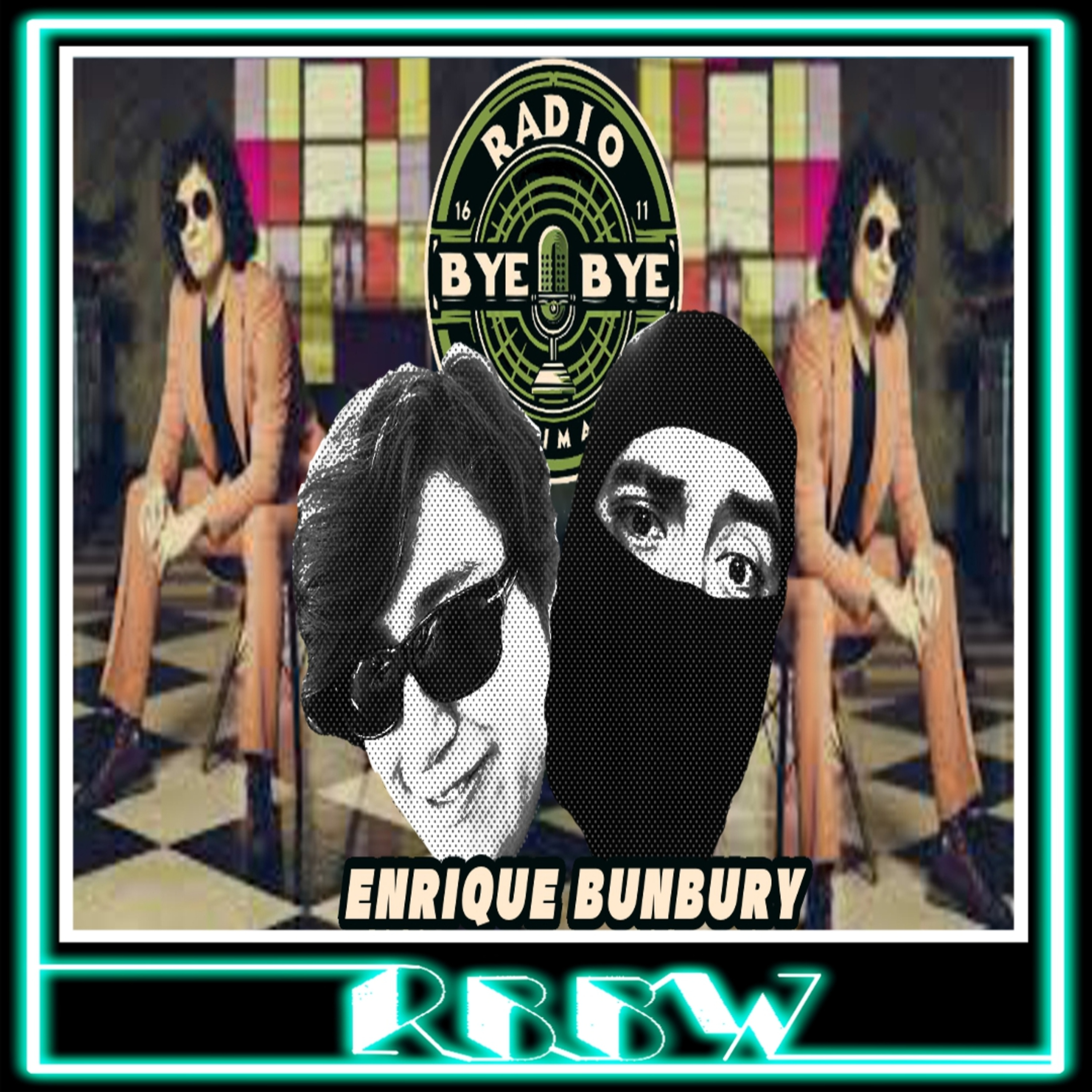 ENRIQUE BUNBURY- RBBW 14/Agosto/2025 episode artwork