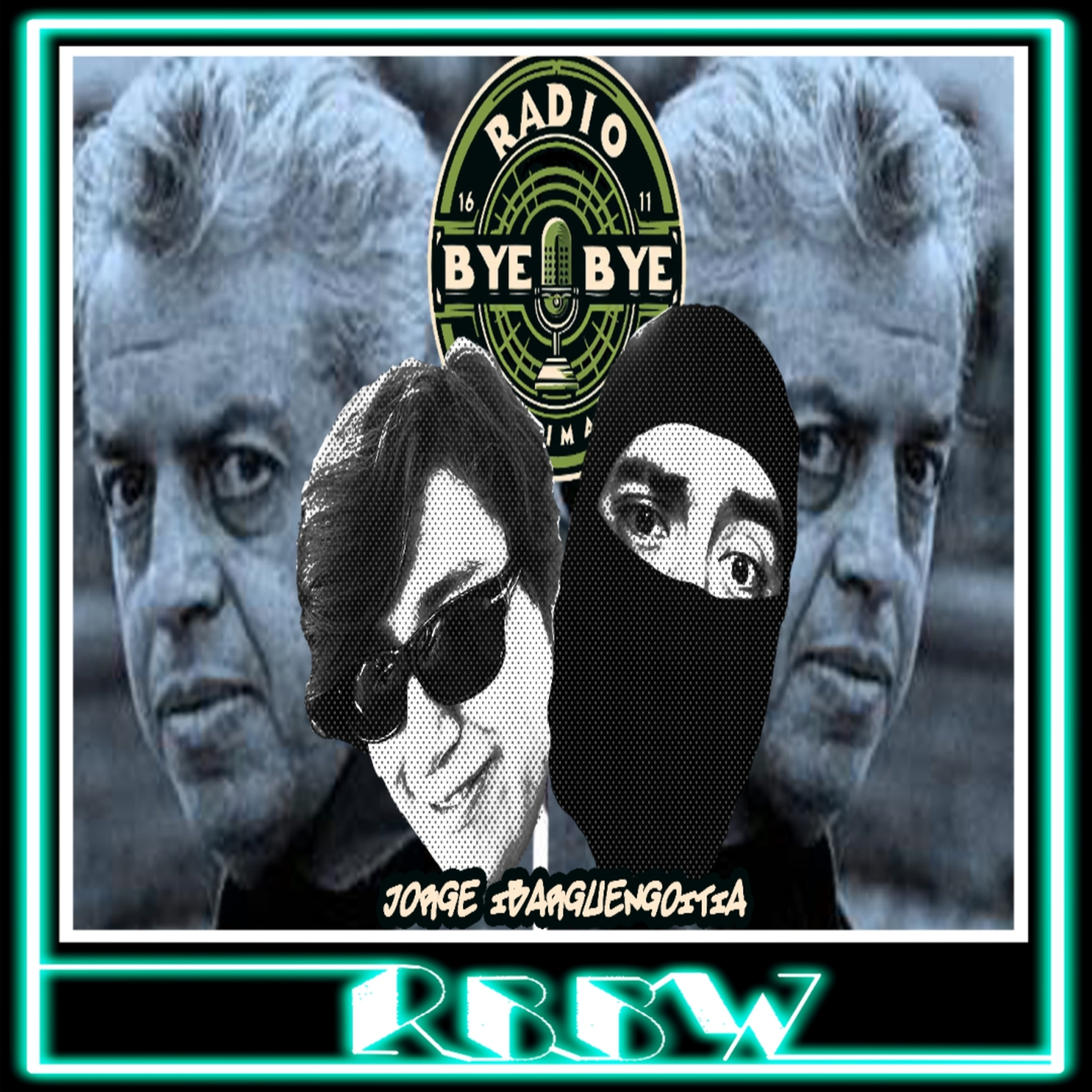 JORGE IBARGUENGOITIA- RBBW 27/Noviembre/2025 episode artwork