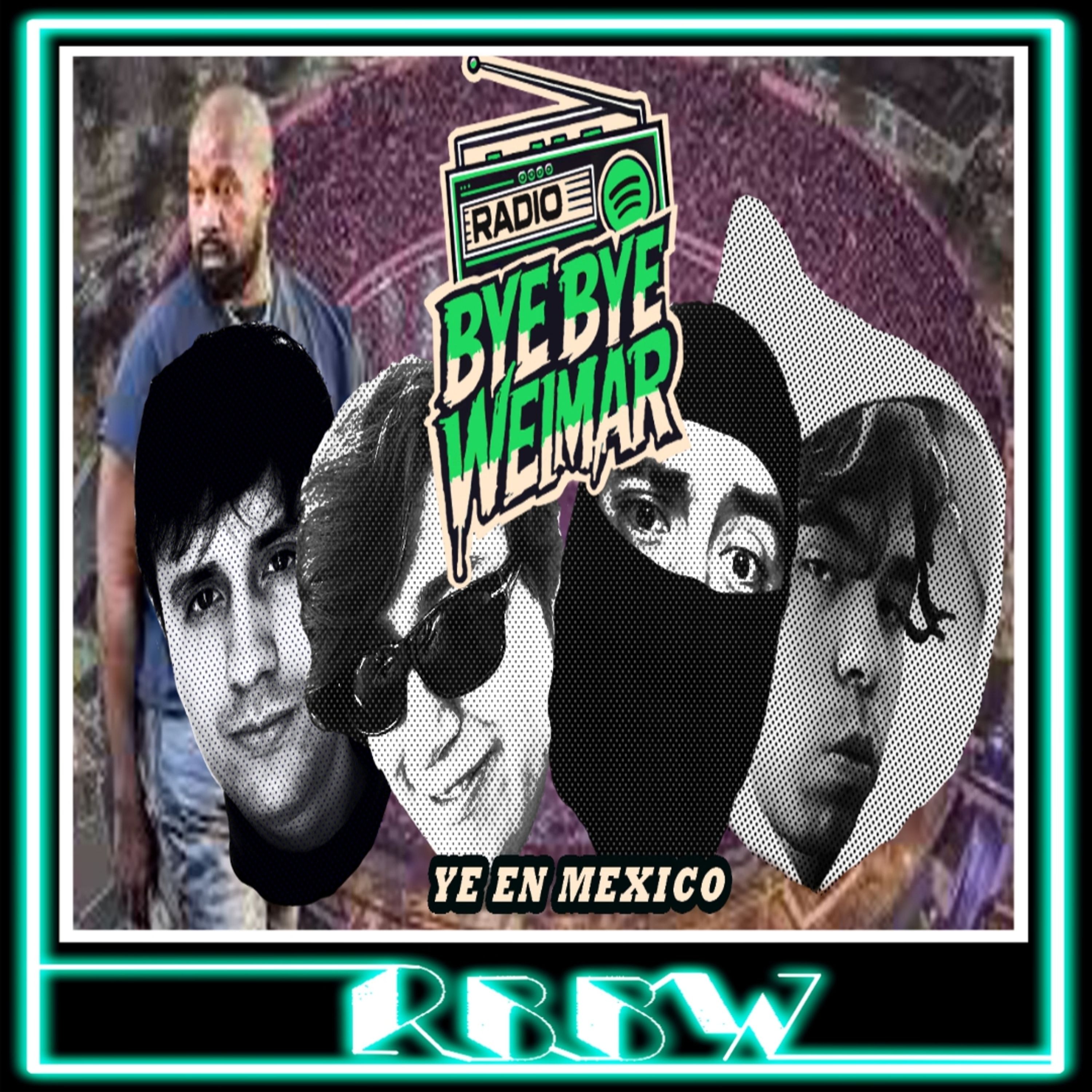 YE EN MEXICO- RBBW 06/Febrero/2026 episode artwork