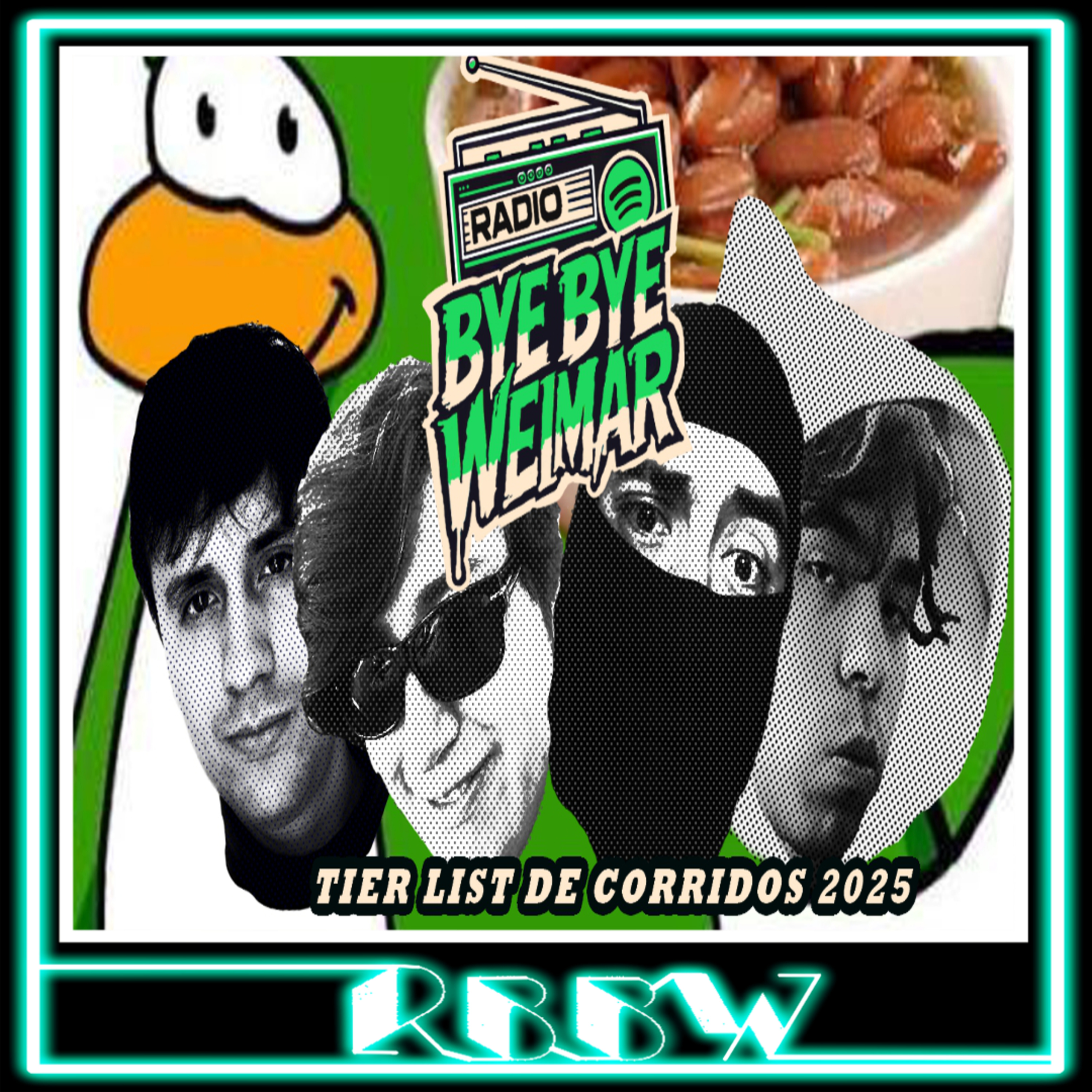 TIER LIST DE CORRIDOS 2025- RBBW 05/Marzo/2026 episode artwork