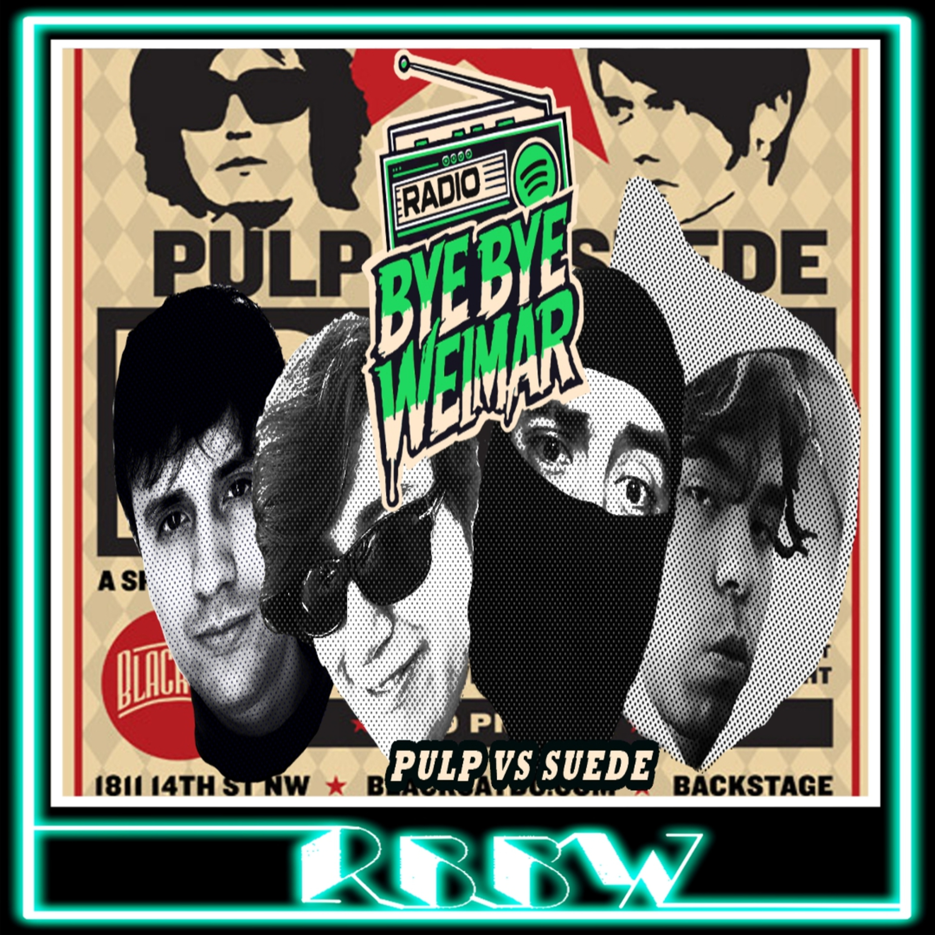 PULP VS SUEDE- RBBW 21/Mayo/2026 episode artwork