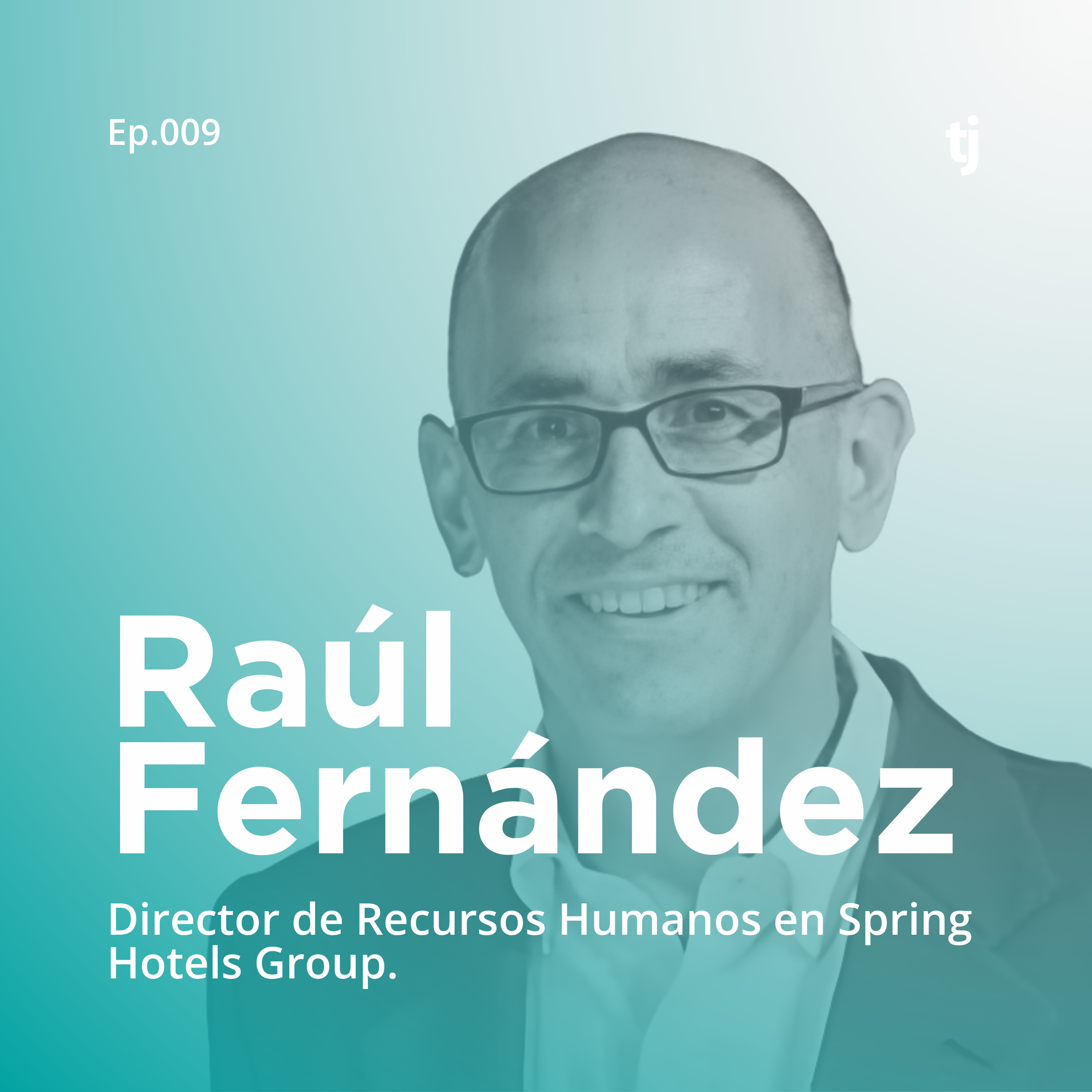 Talento a la carta | El podcast de Turijobs sobre innovación, talento y empleo en turismo