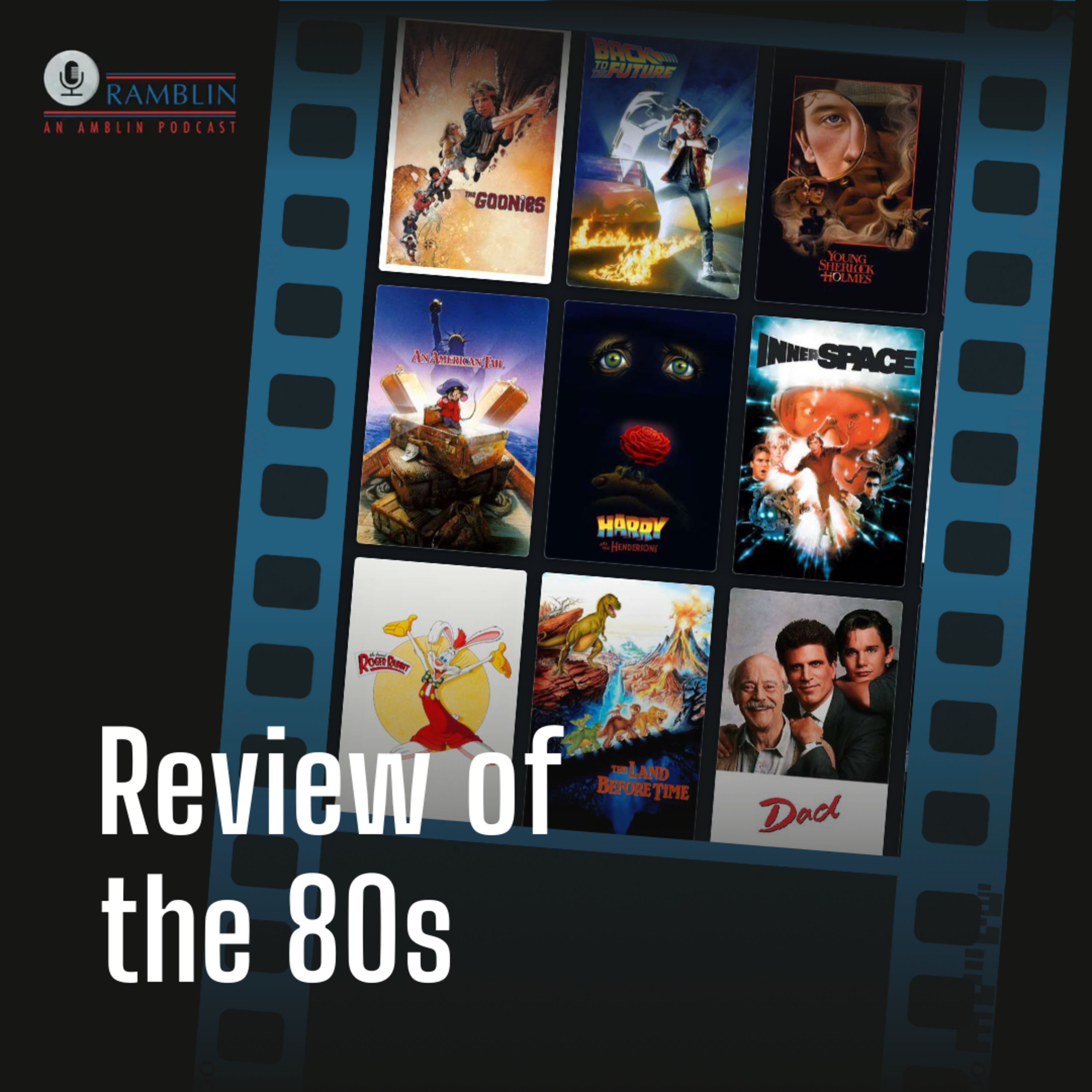Ramblin: An Amblin Podcast