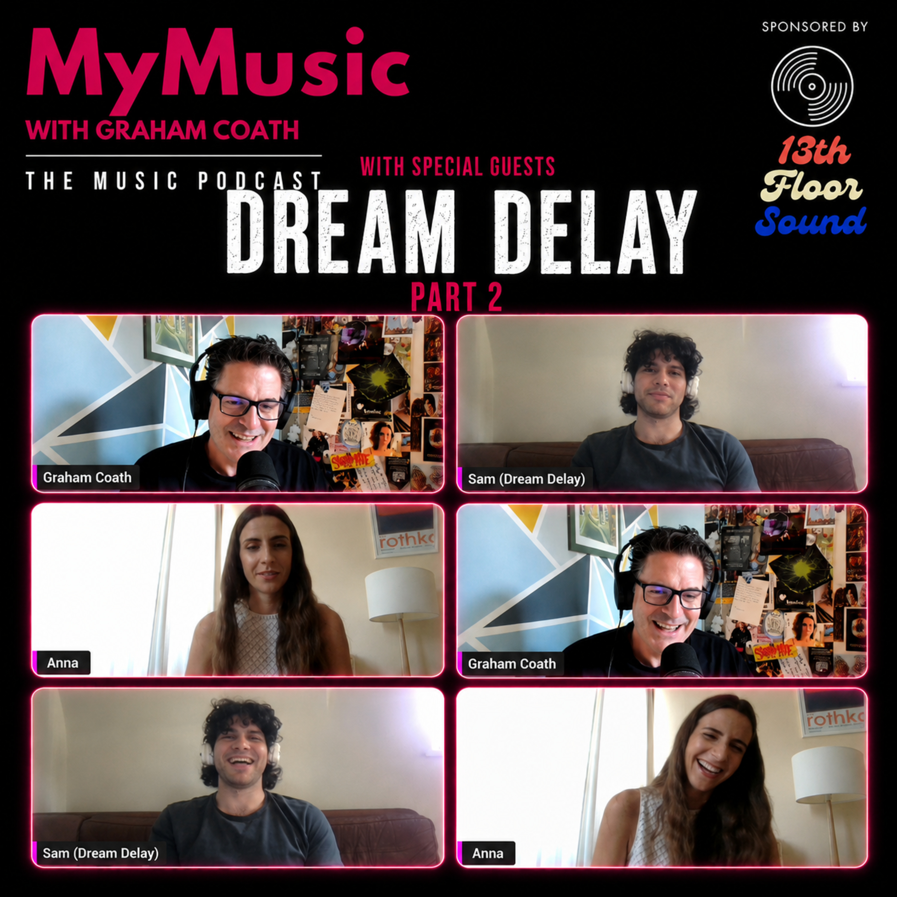 My Music Episode 706 - Dream Delay (Part II)  episode artwork