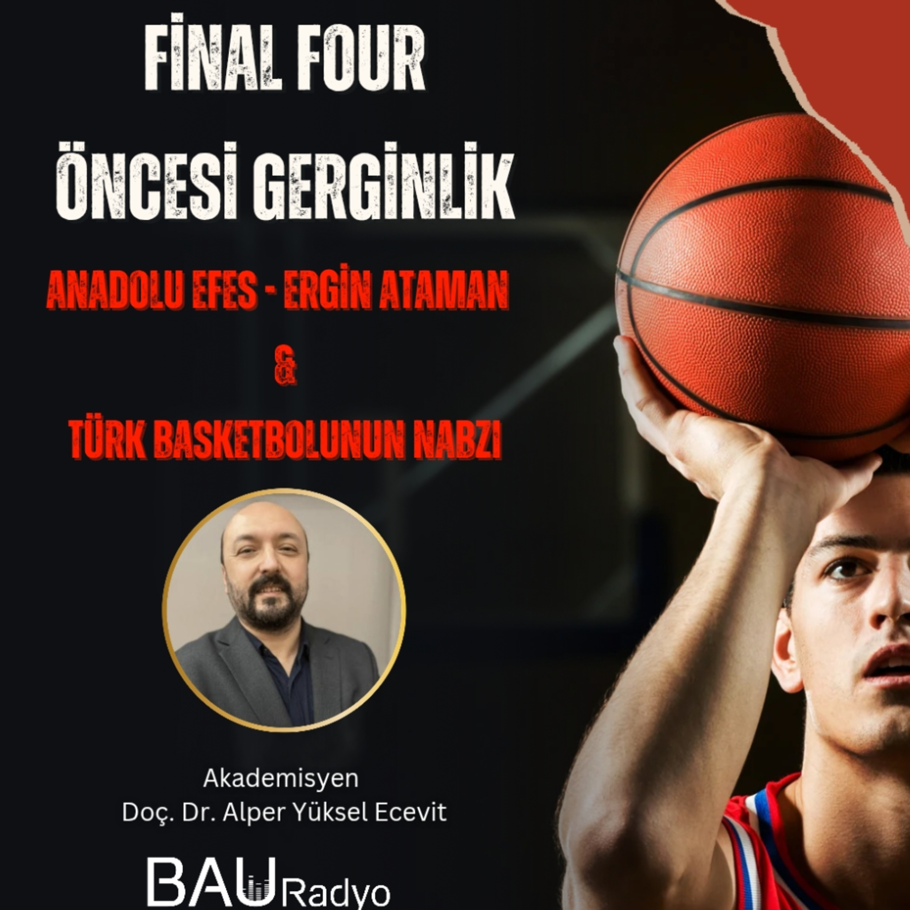 Final Four Öncesi Gerginlik; Anadolu Efes, Ergin Ataman ve Avrupa Basketbolunun Nabzı