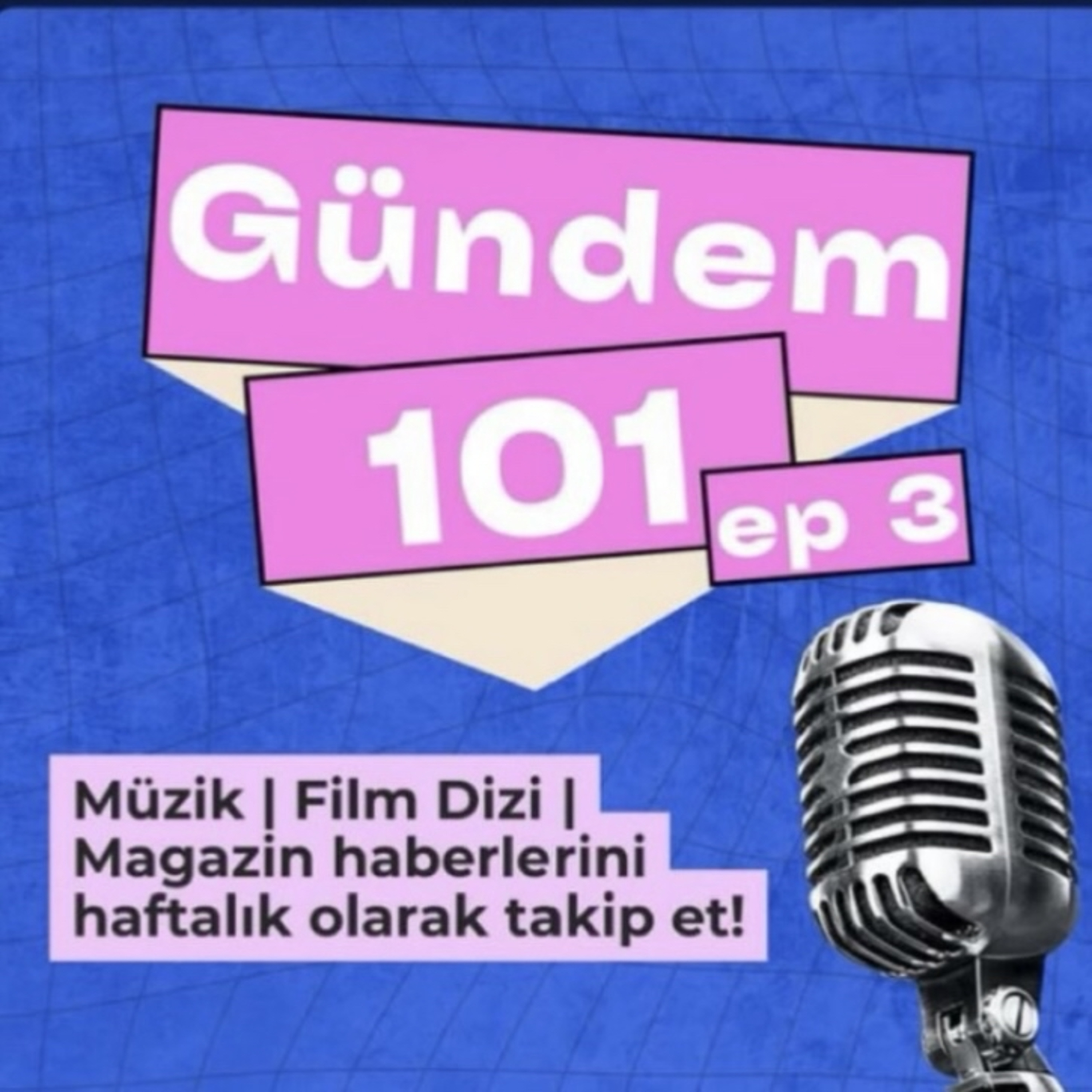 Manisfest İngilizce Şarkıyla Global olabilir mi? Gündem 101 Ep.3 episode artwork