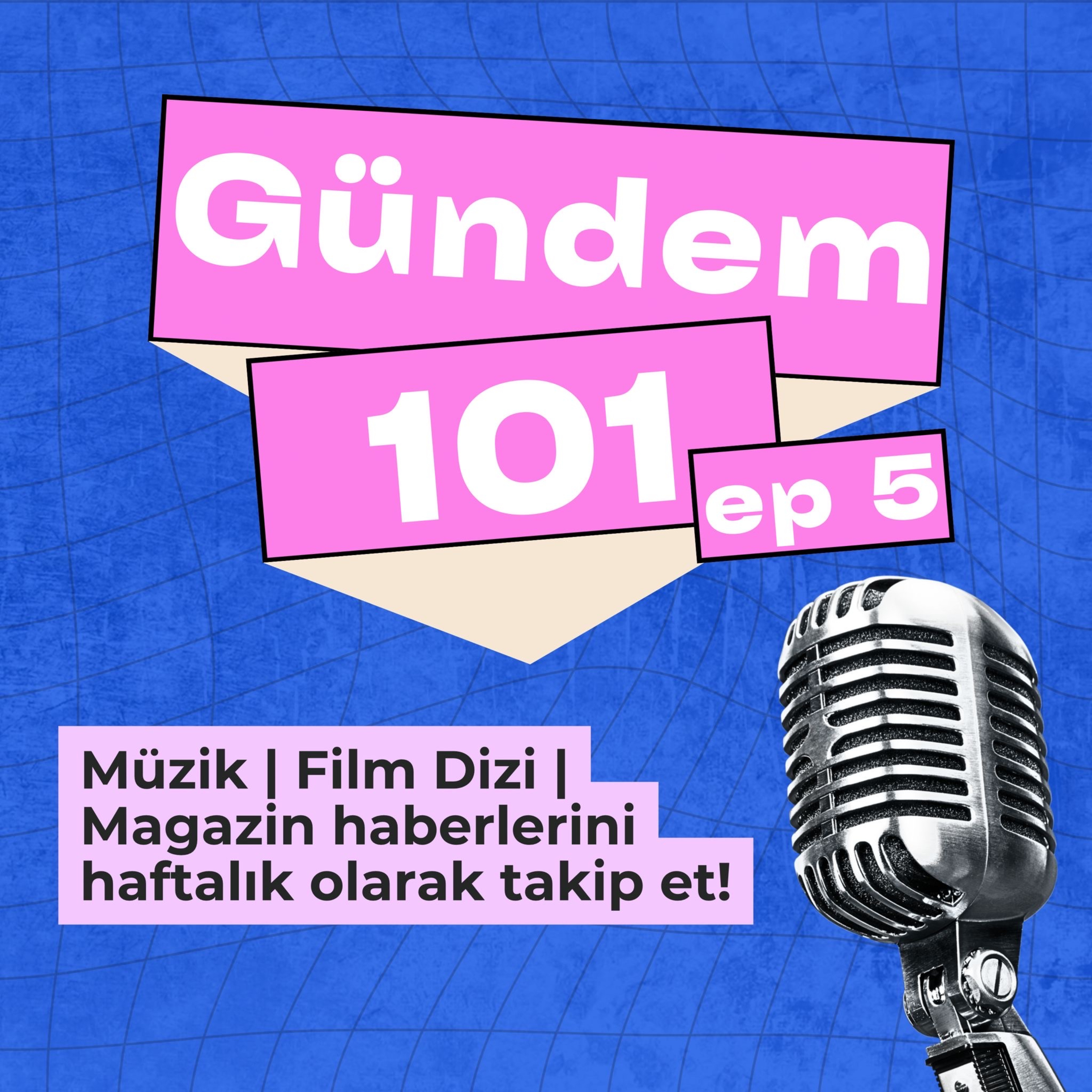 Grammy Ödülleri Açıklandı: İlk İzlenimler | Gündem 101 ep.5